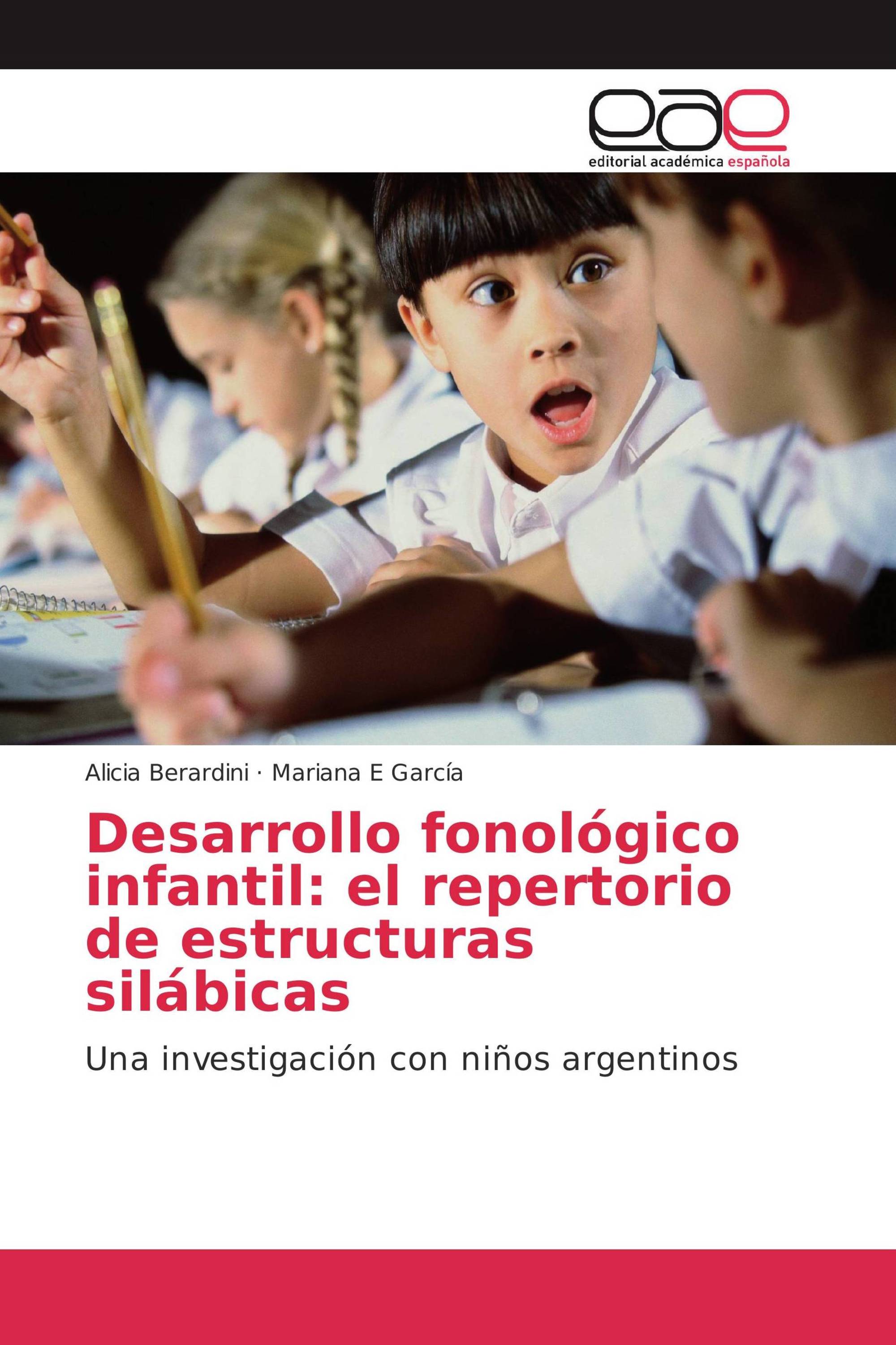 Desarrollo fonológico infantil: el repertorio de estructuras silábicas