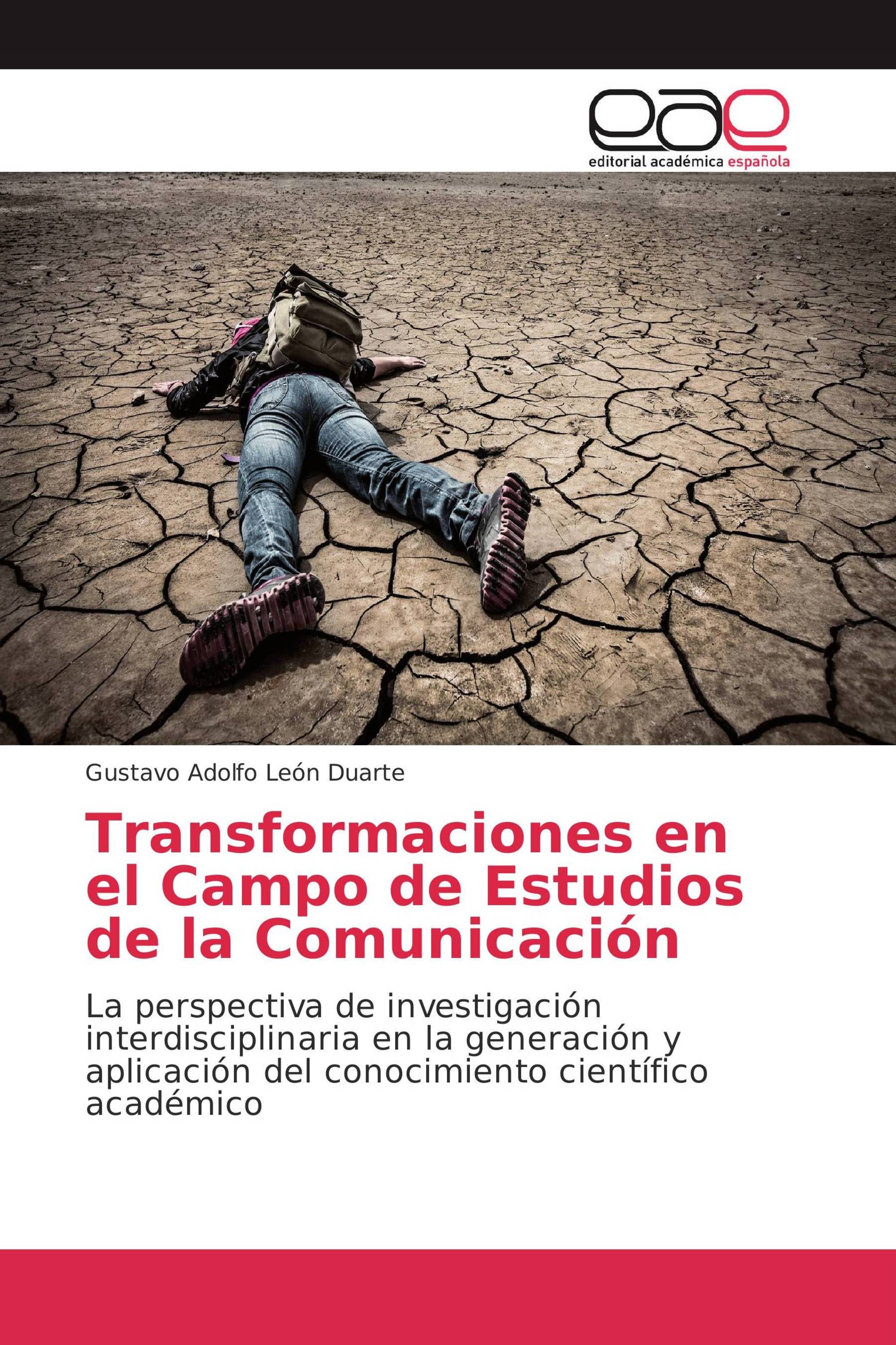 Transformaciones en el Campo de Estudios de la Comunicación