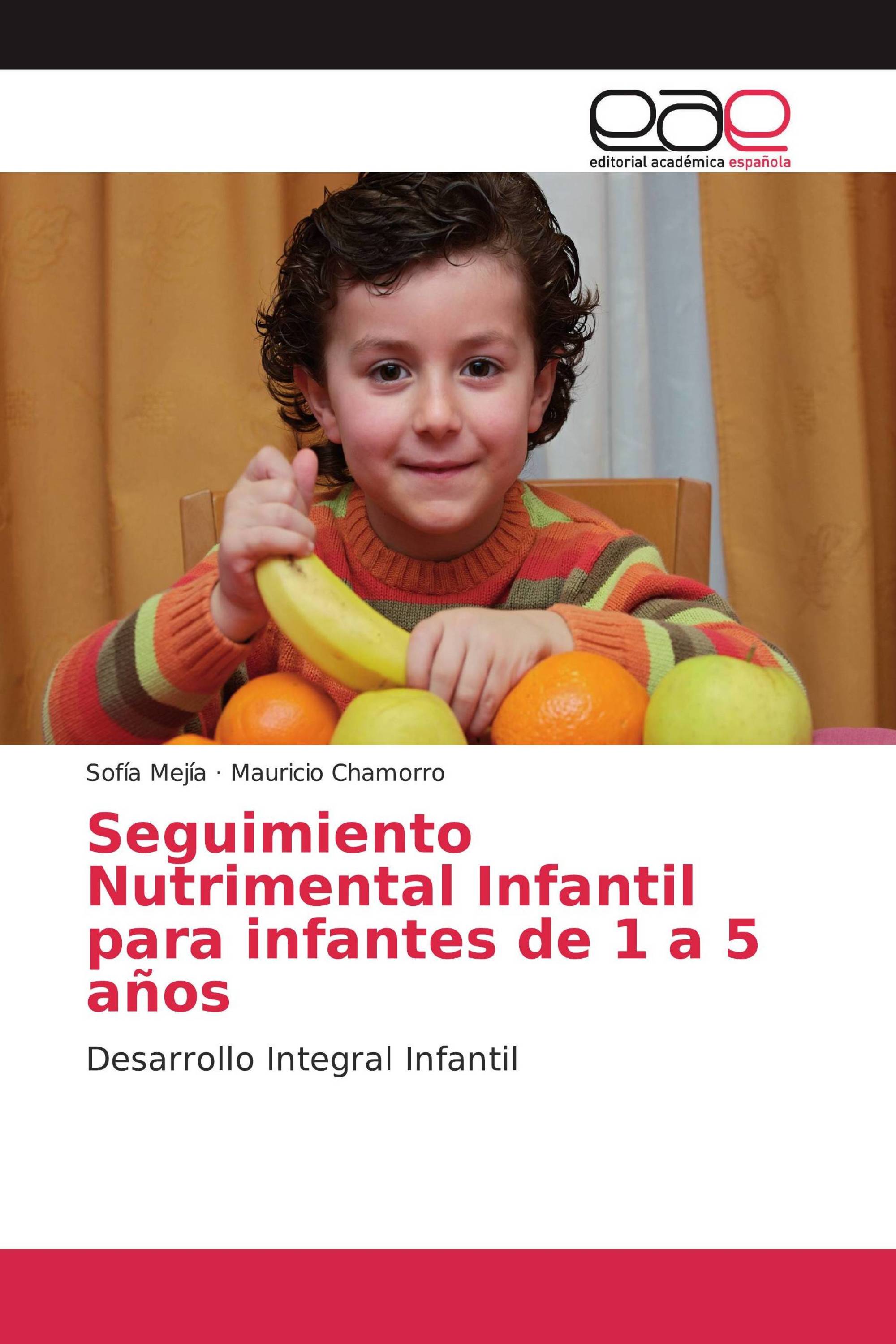 Seguimiento Nutrimental Infantil para infantes de 1 a 5 años