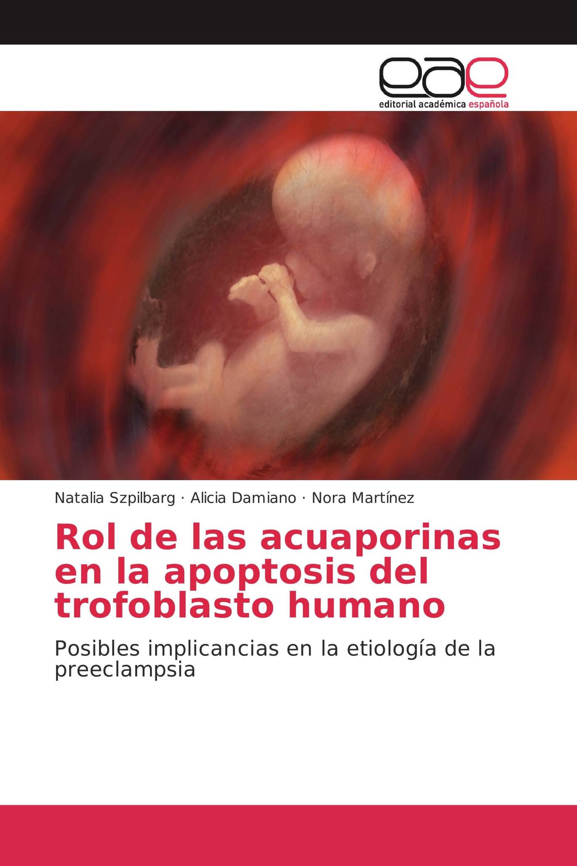 Rol de las acuaporinas en la apoptosis del trofoblasto humano