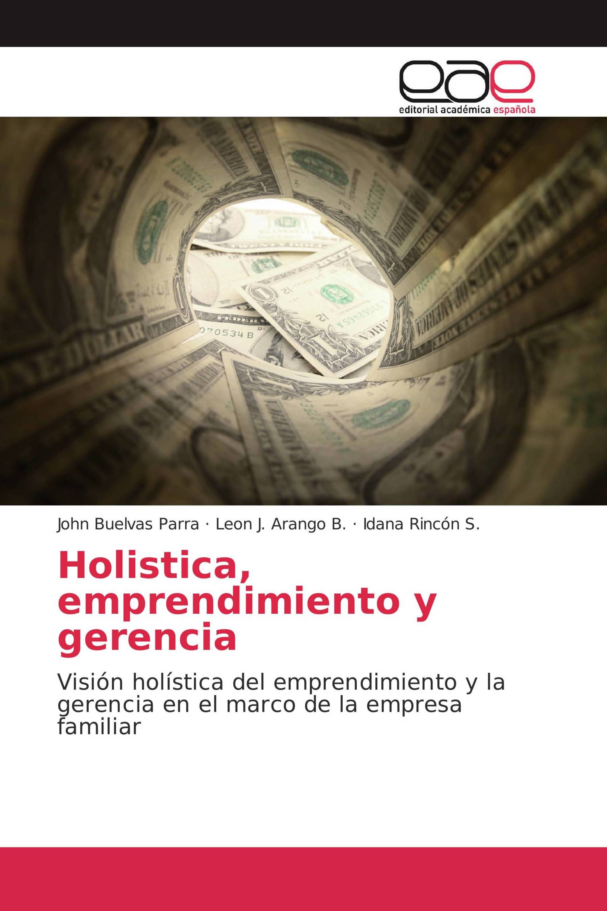 Holistica, emprendimiento y gerencia