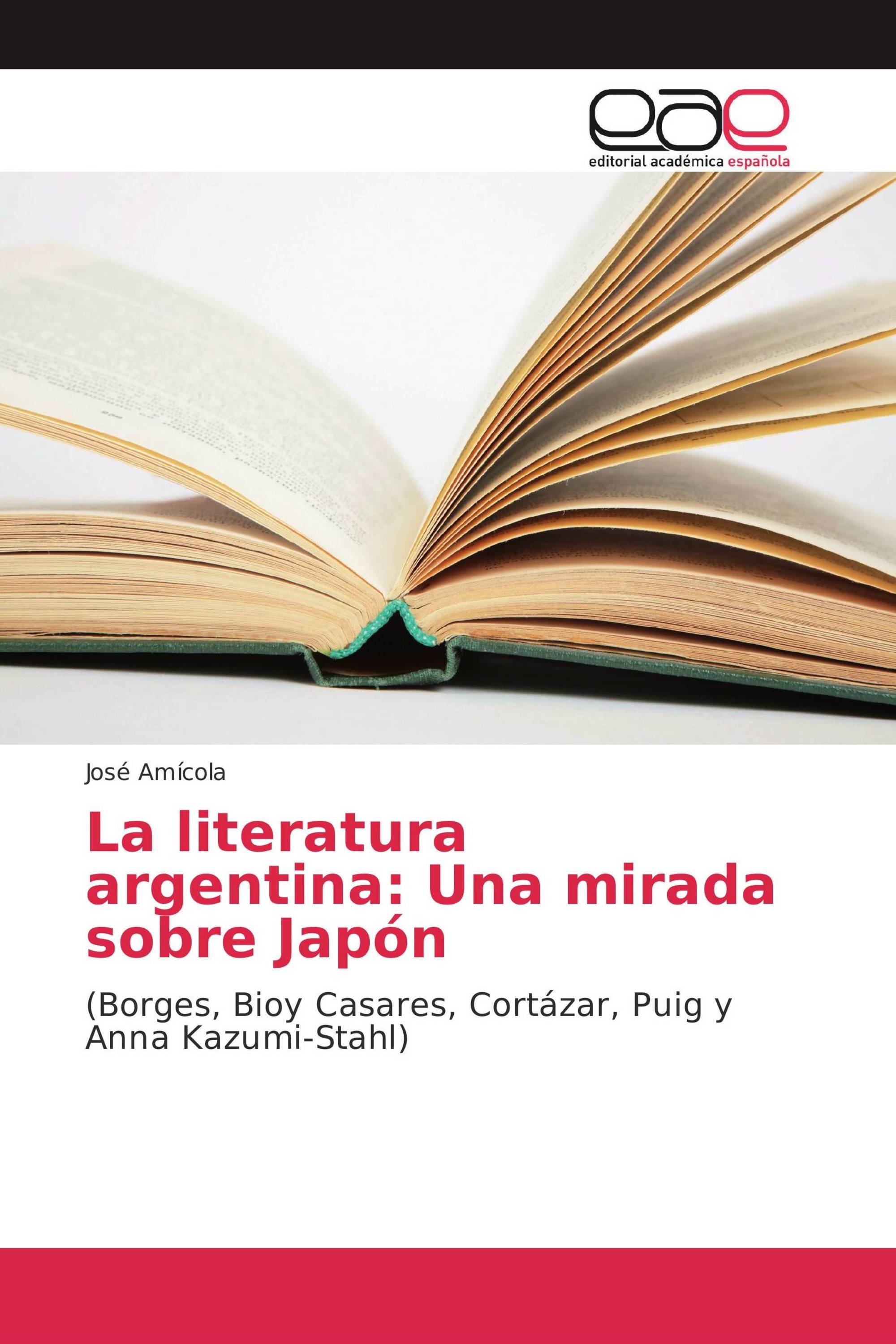 La literatura argentina: Una mirada sobre Japón