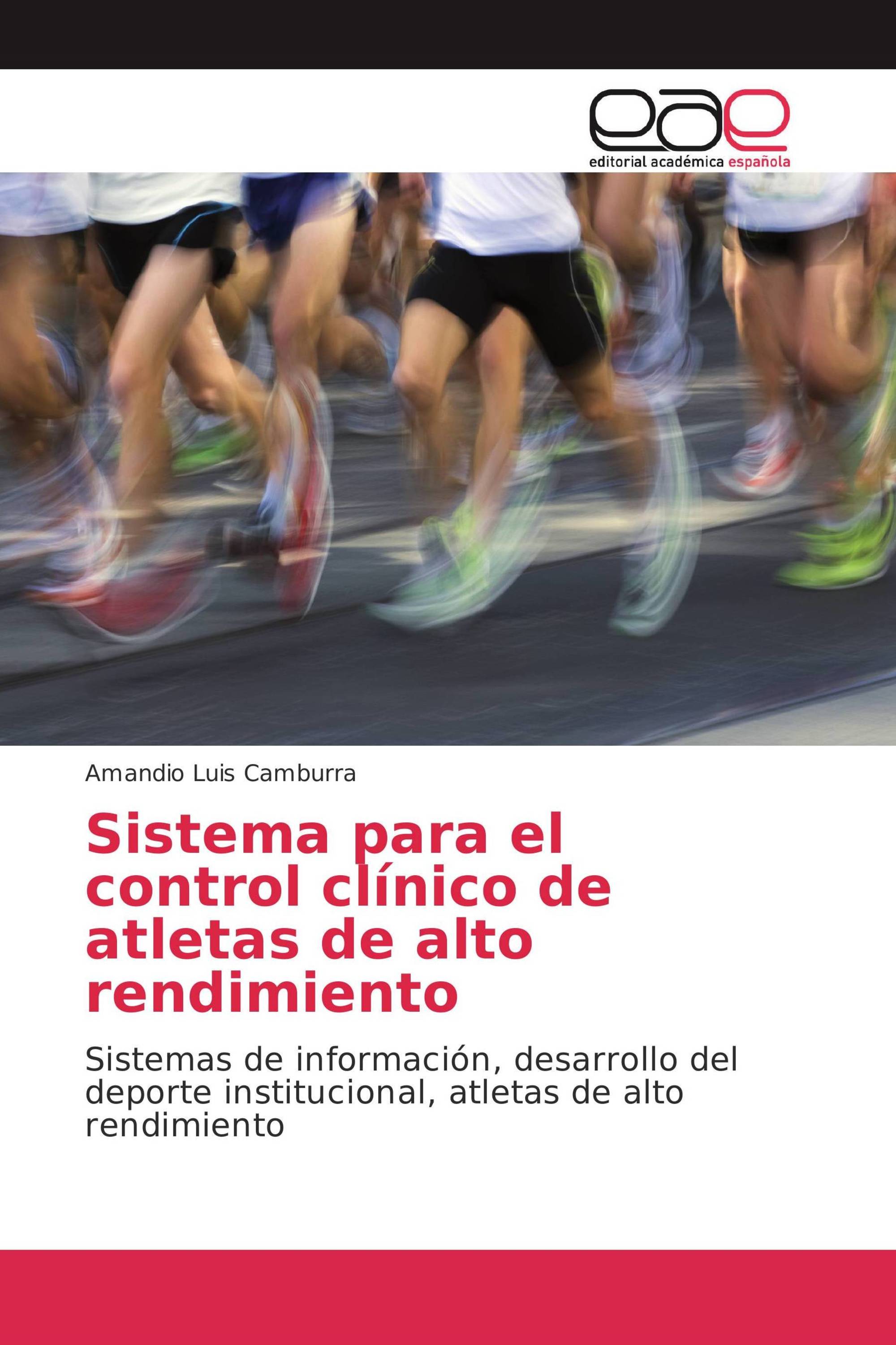 Sistema para el control clínico de atletas de alto rendimiento