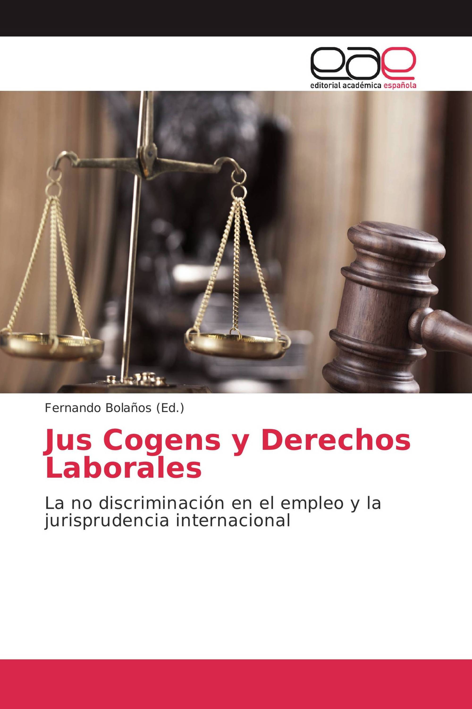 Jus Cogens y Derechos Laborales