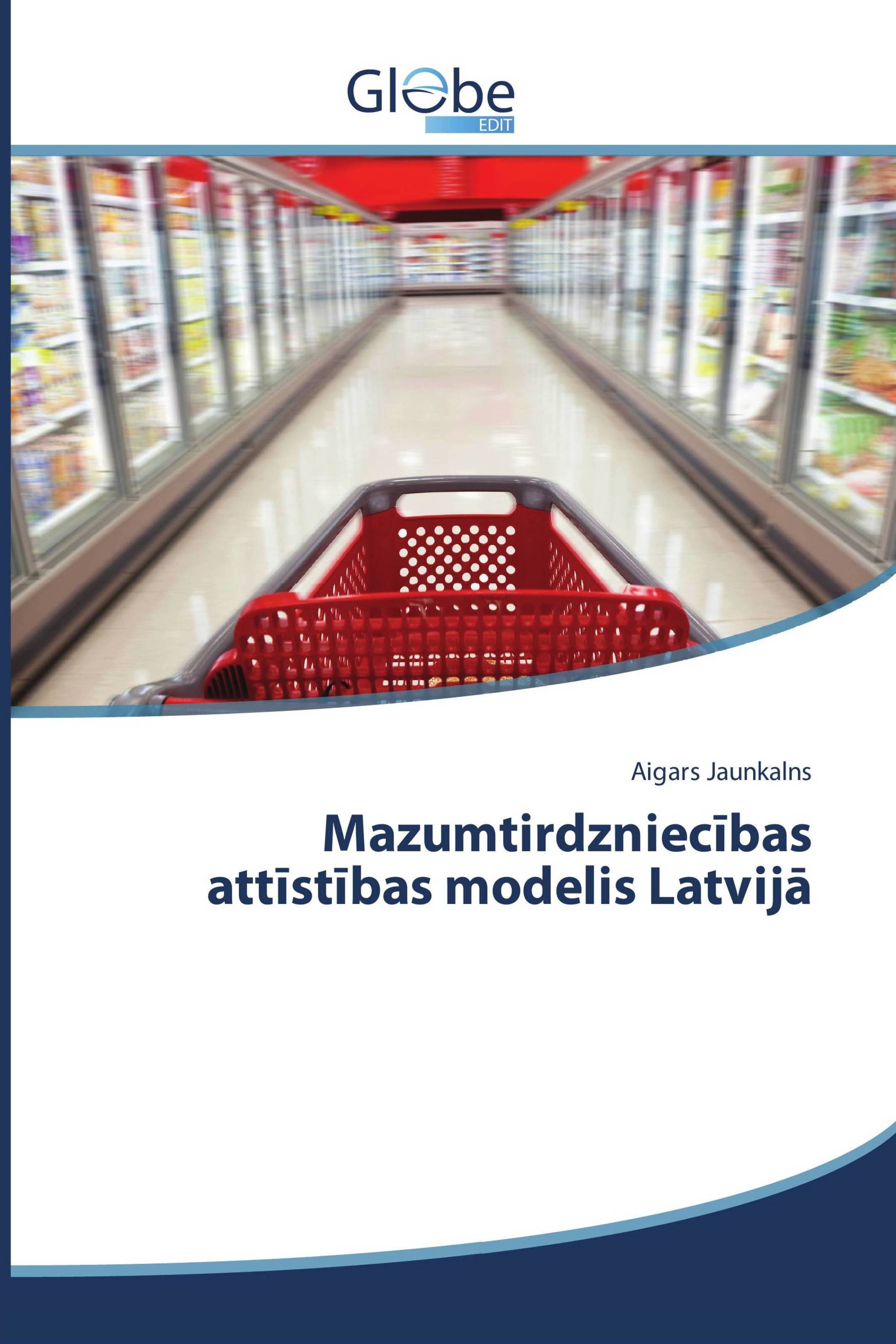 Mazumtirdzniecības attīstības modelis Latvijā