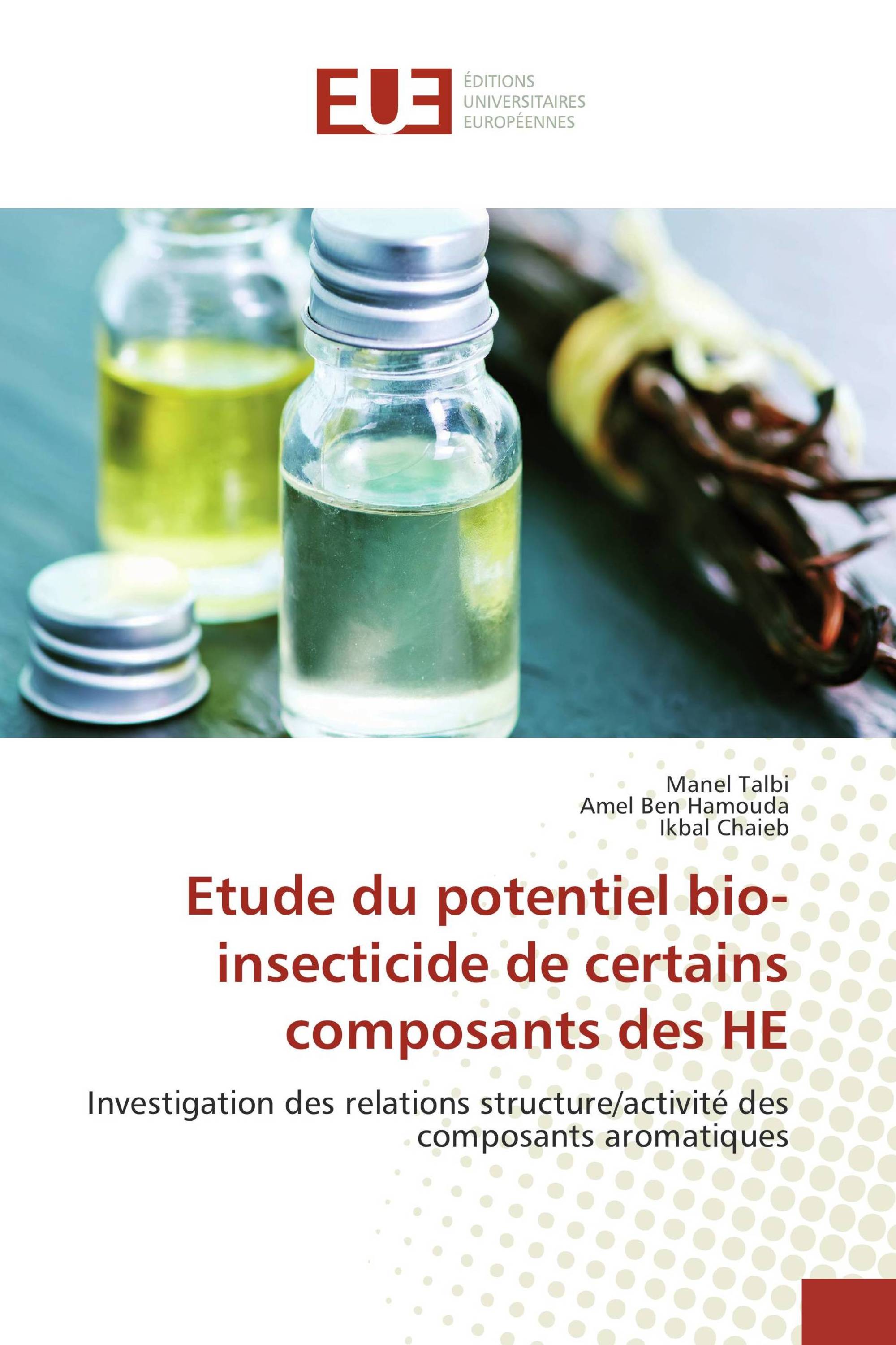 Etude du potentiel bio-insecticide de certains composants des HE