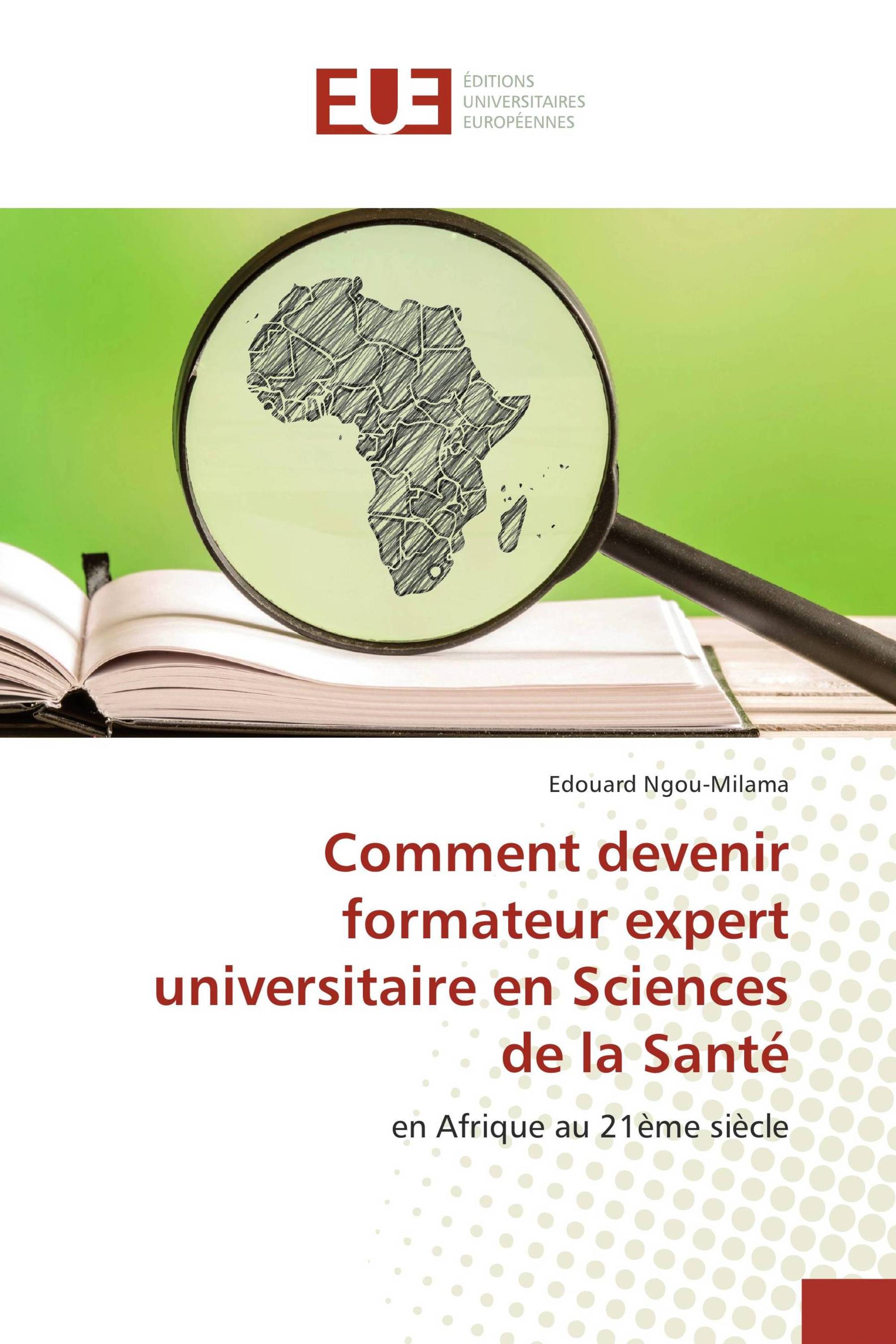 Comment devenir formateur expert universitaire en Sciences de la Santé