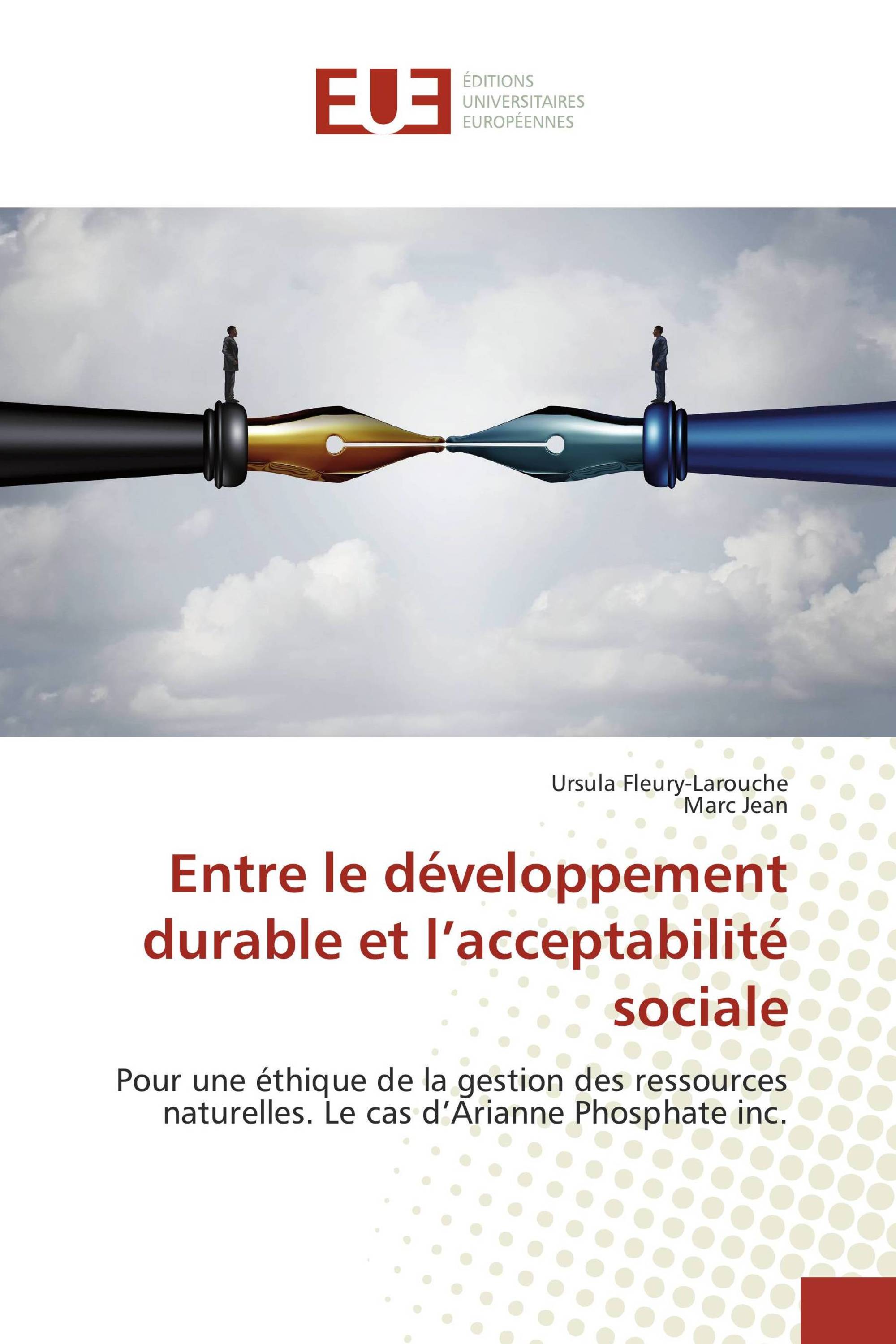 Entre le développement durable et l’acceptabilité sociale