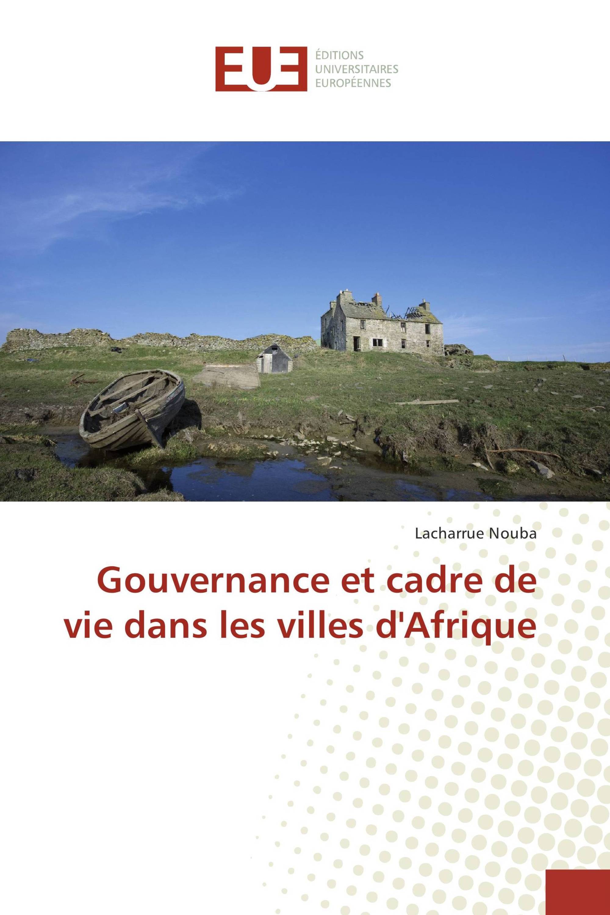 Gouvernance et cadre de vie dans les villes d'Afrique