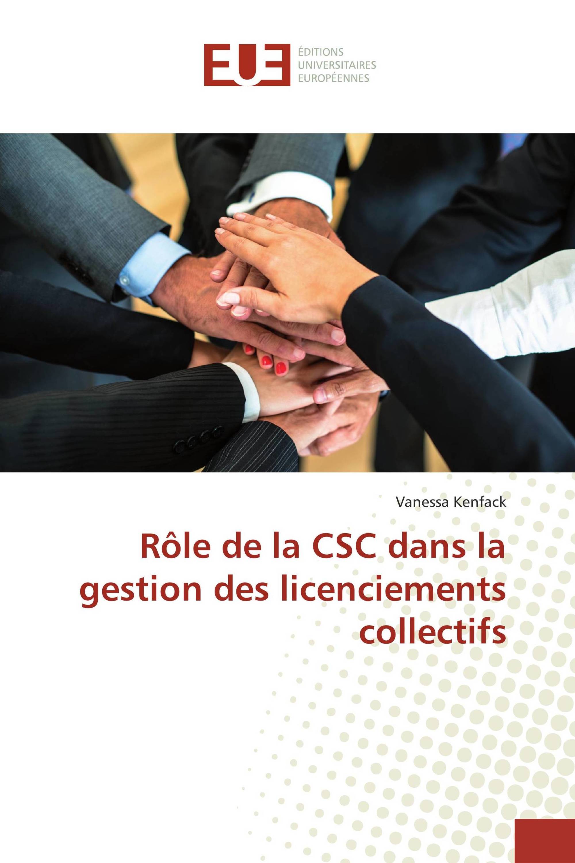 Rôle de la CSC dans la gestion des licenciements collectifs