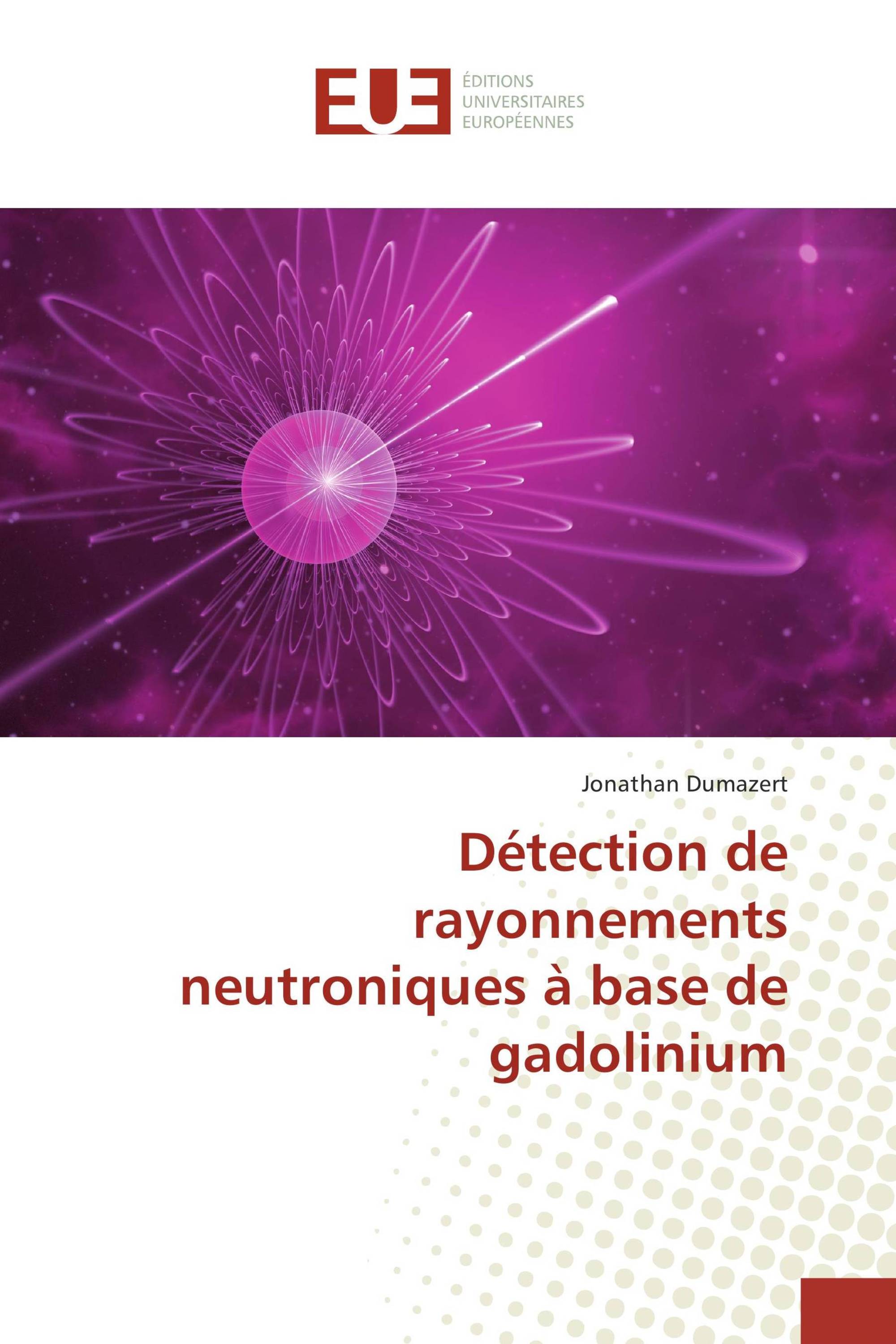 Détection de rayonnements neutroniques à base de gadolinium