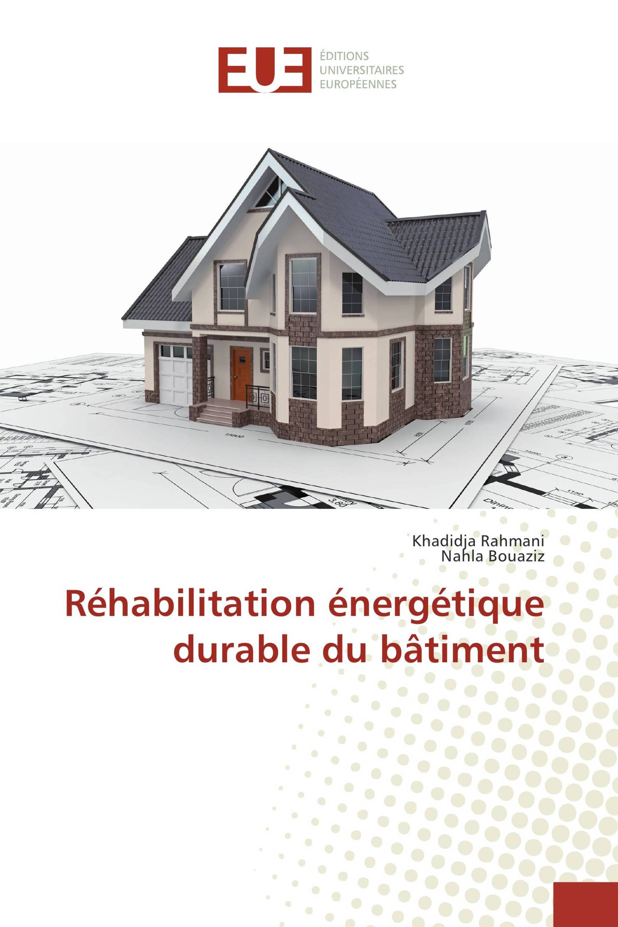 Réhabilitation énergétique durable du bâtiment