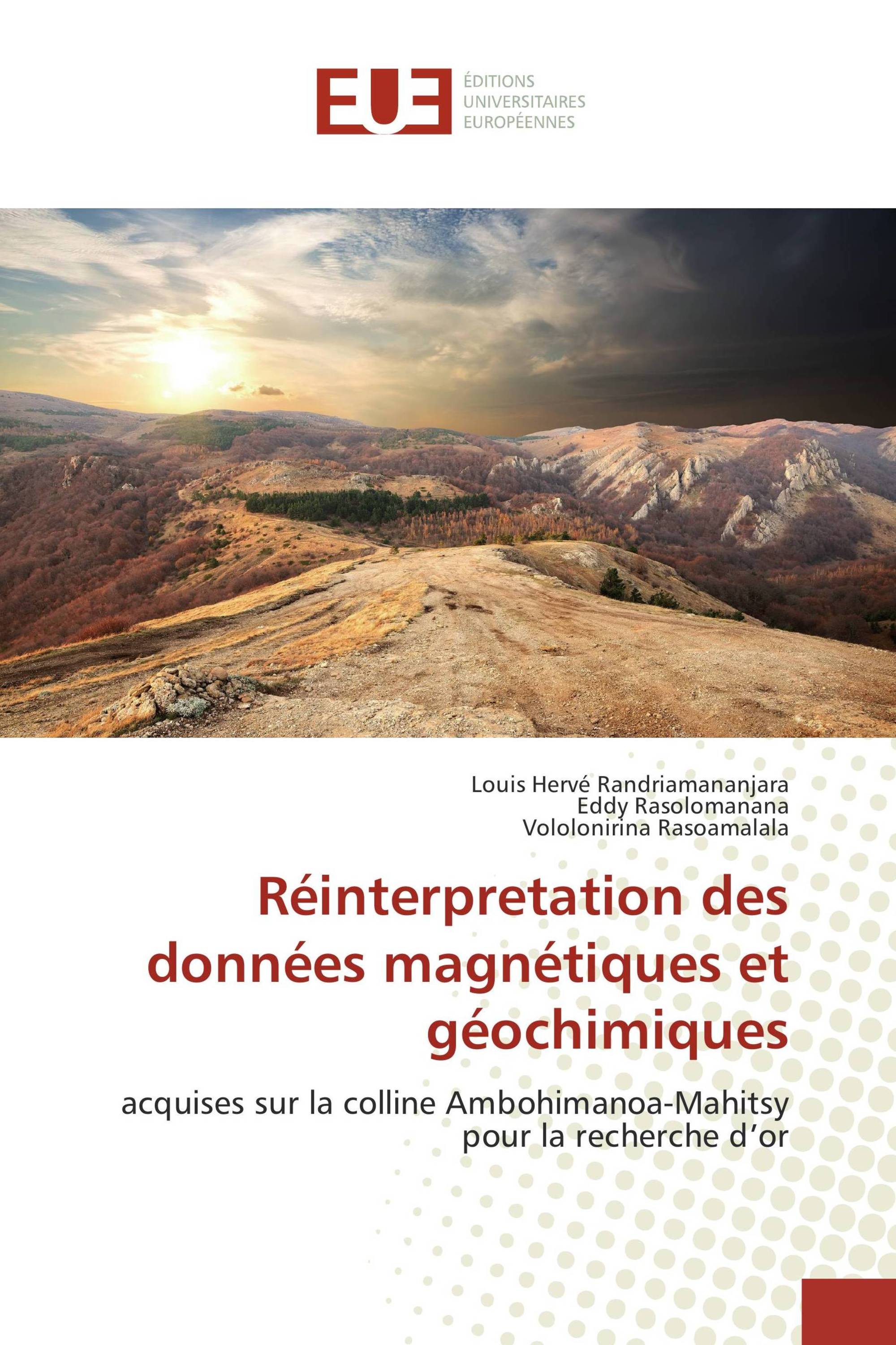 Réinterpretation des données magnétiques et géochimiques