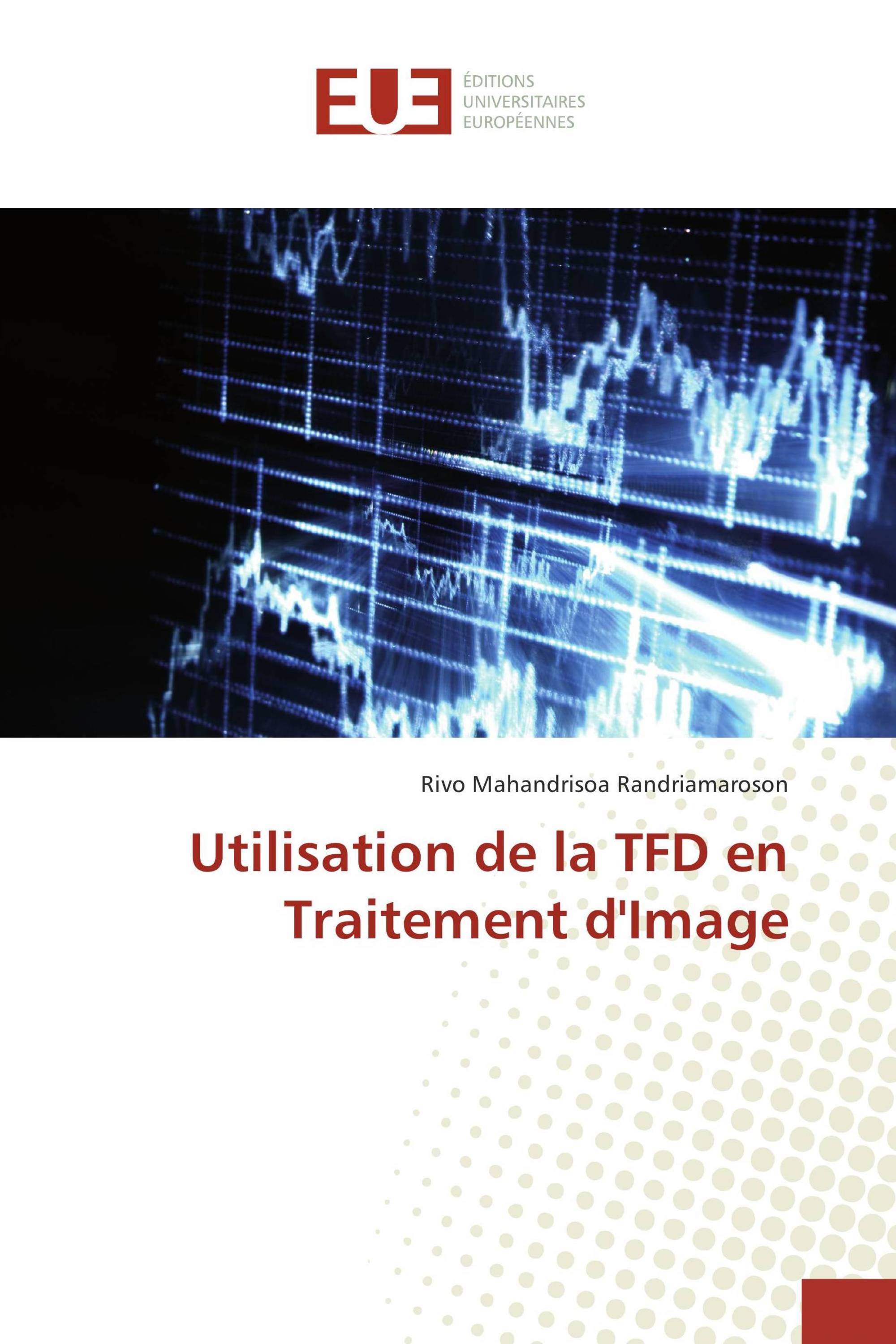 Utilisation de la TFD en Traitement d'Image