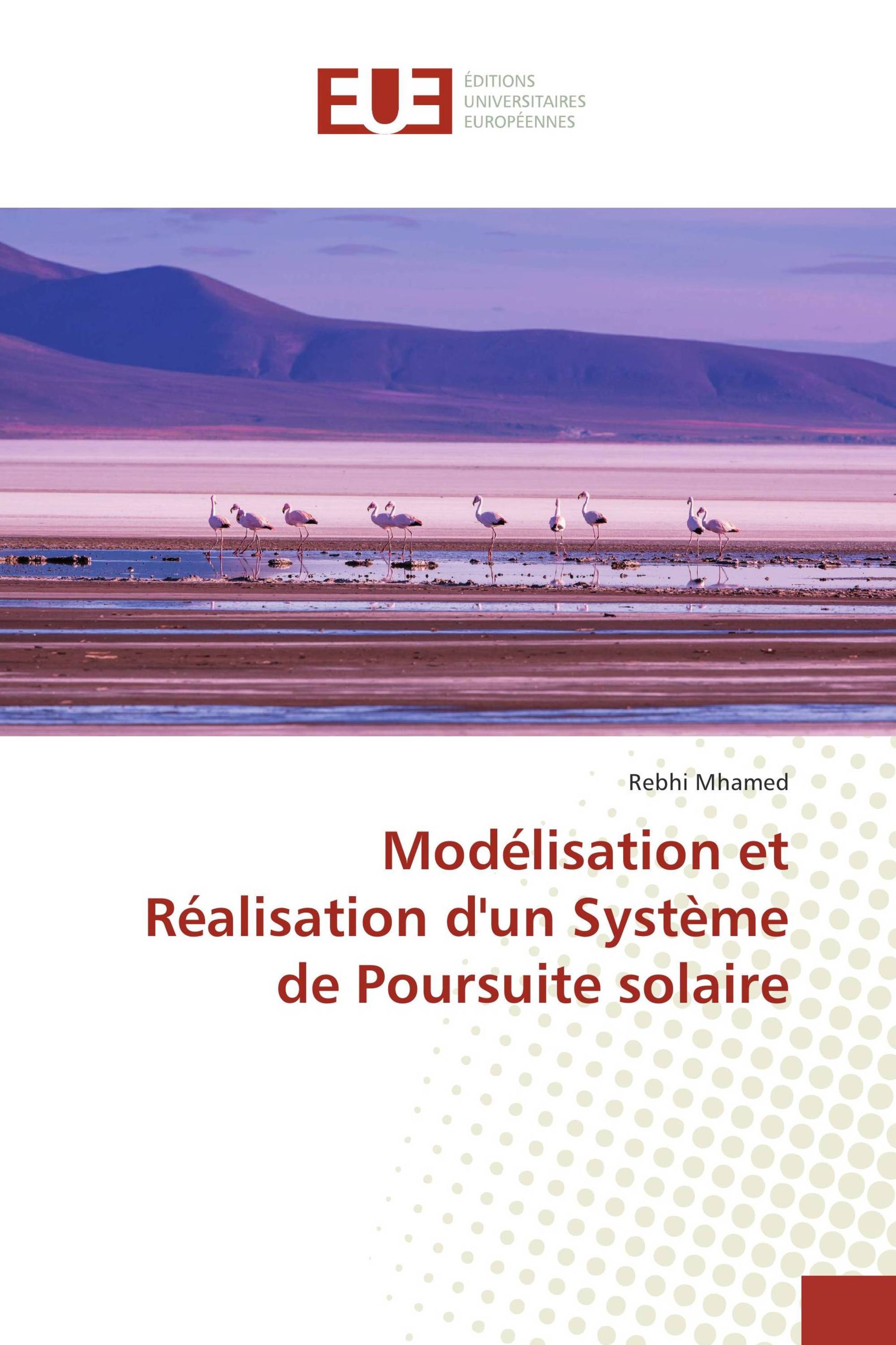 Modélisation et Réalisation d'un Système de Poursuite solaire