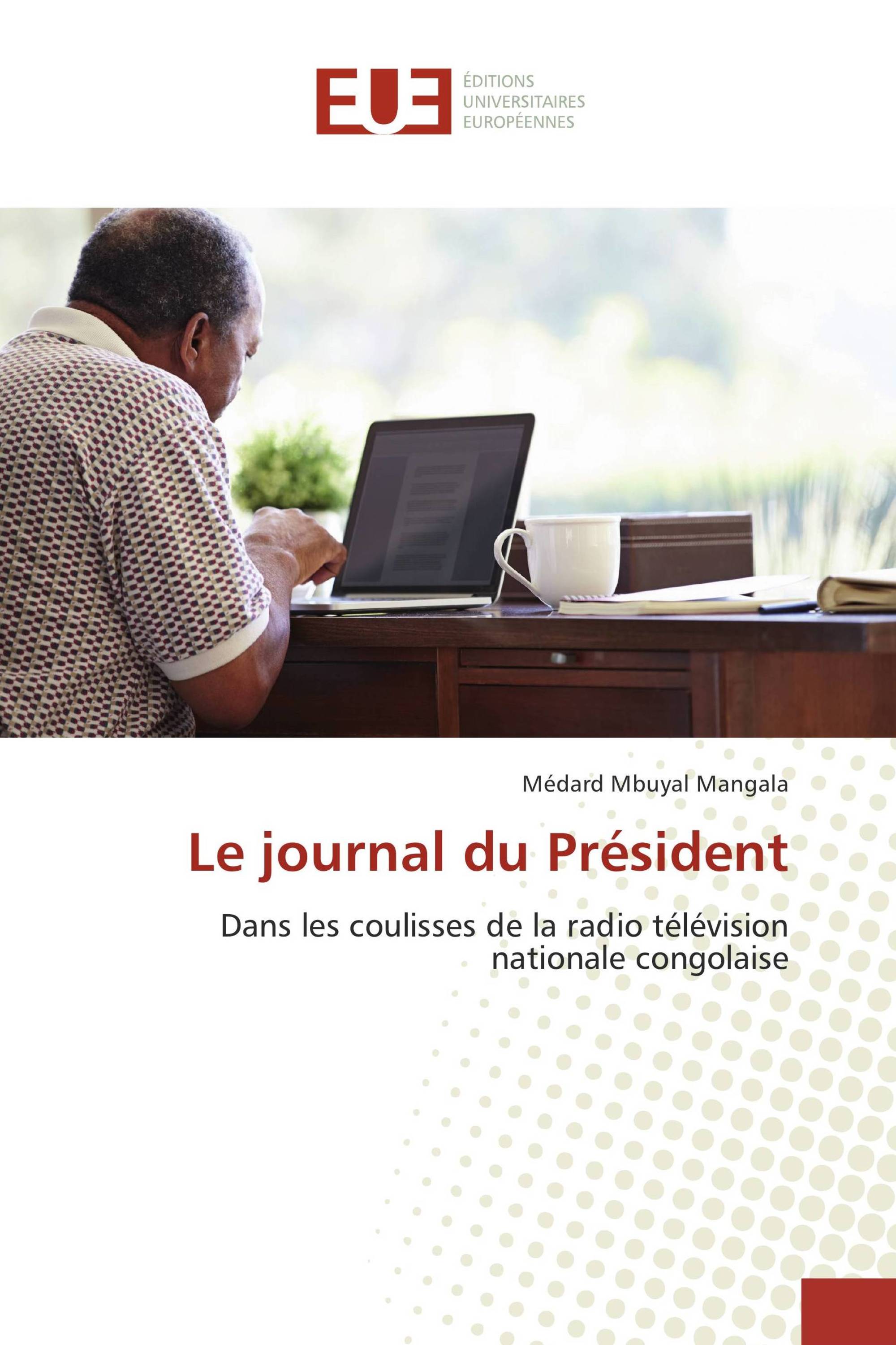 Le journal du Président