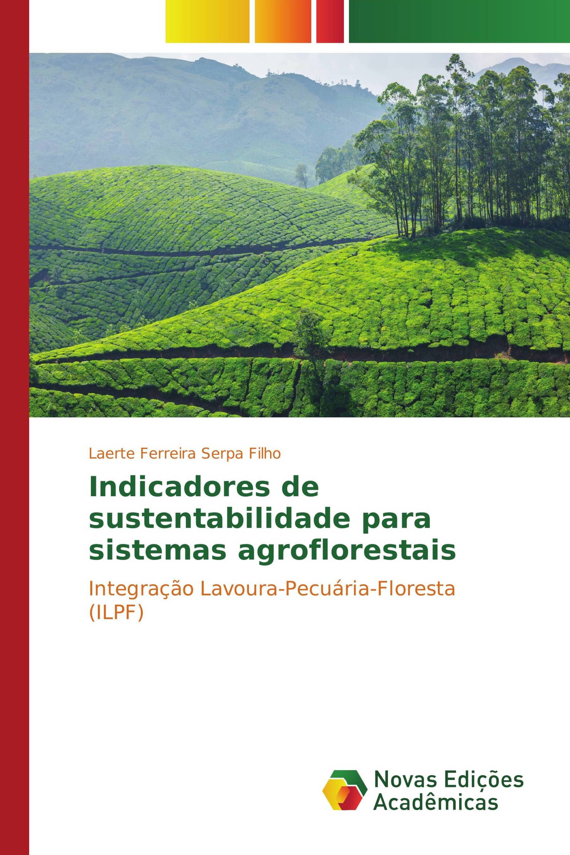 Indicadores de sustentabilidade para sistemas agroflorestais