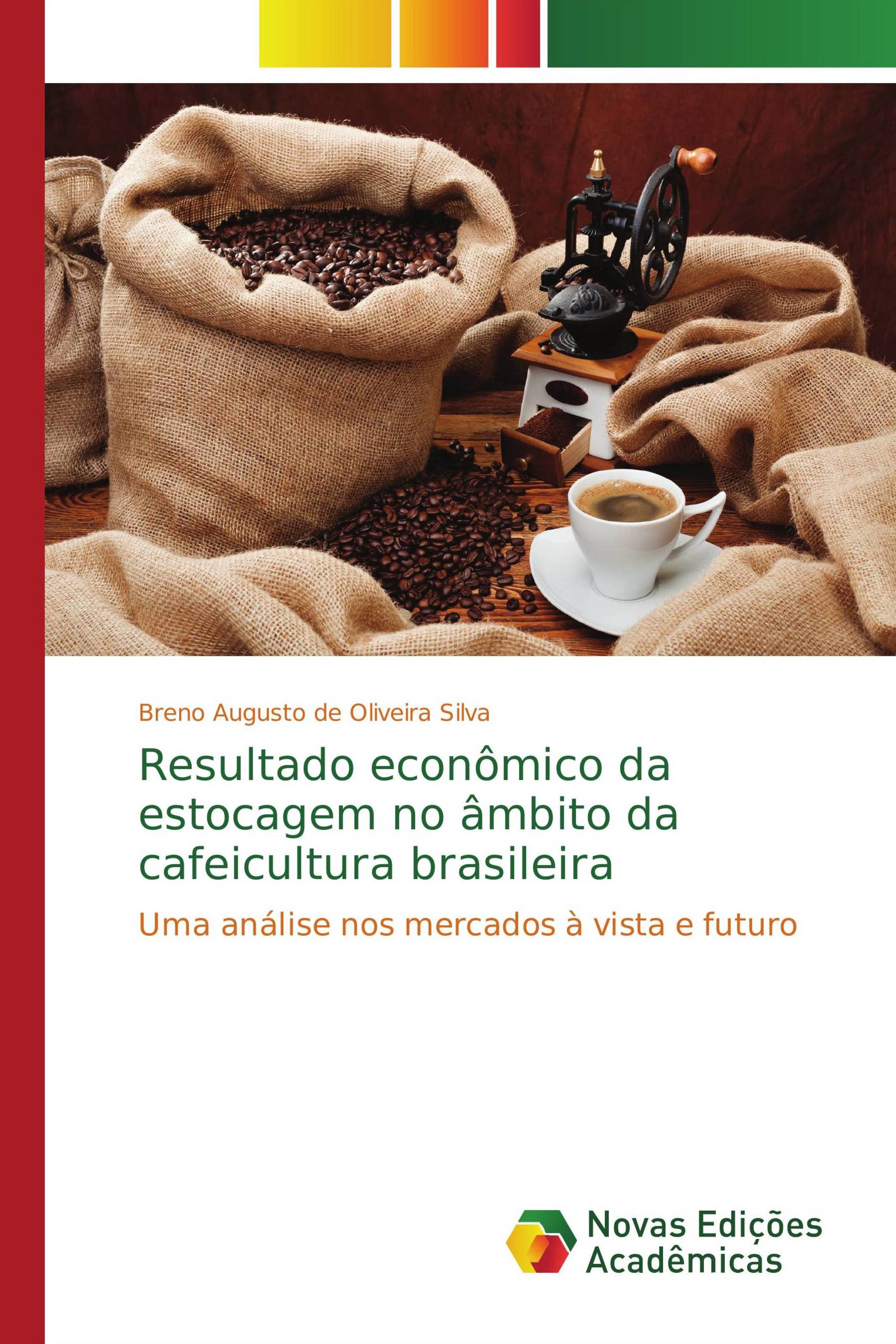 Resultado econômico da estocagem no âmbito da cafeicultura brasileira