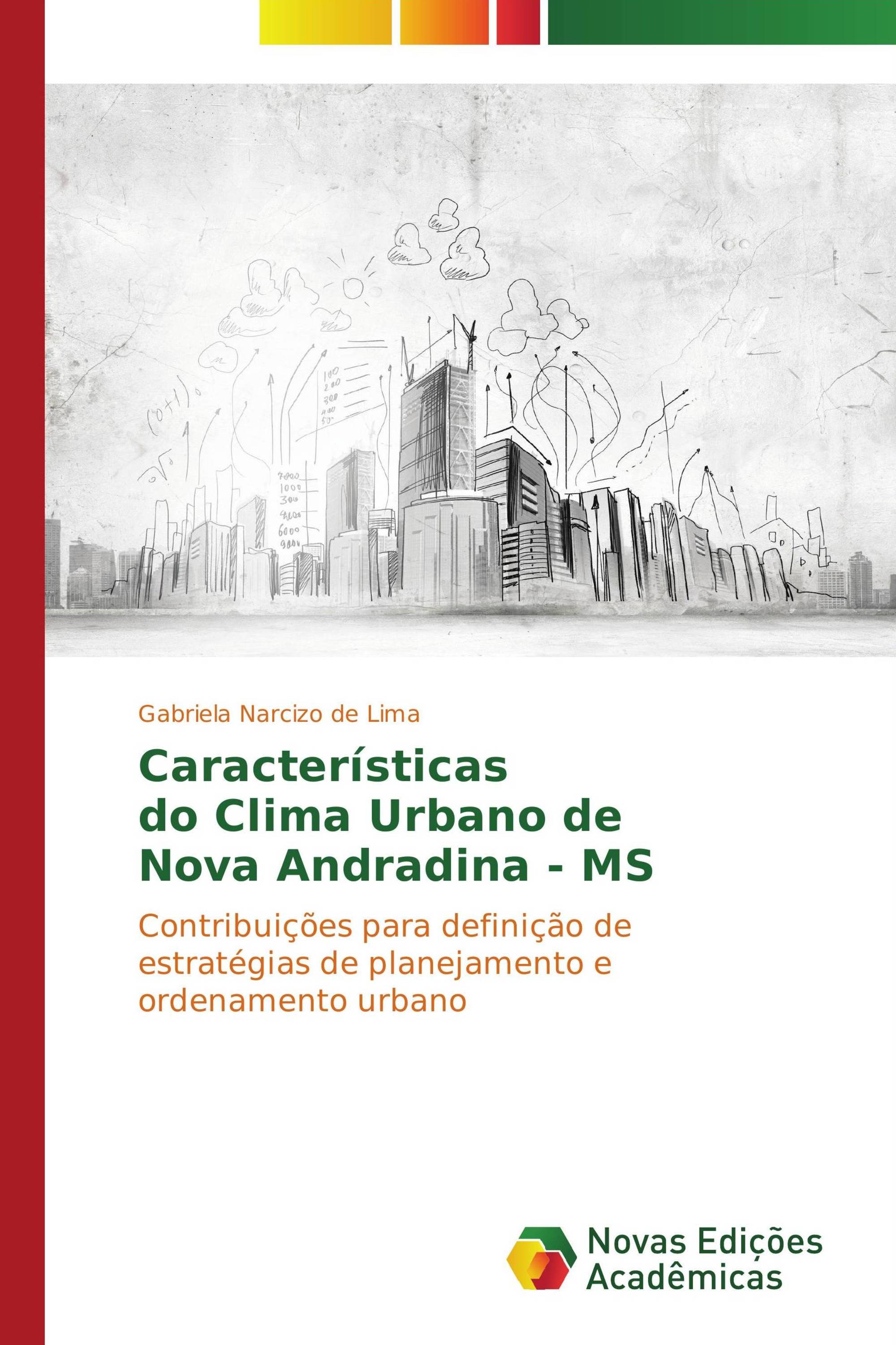 Características   do Clima Urbano de   Nova Andradina - MS