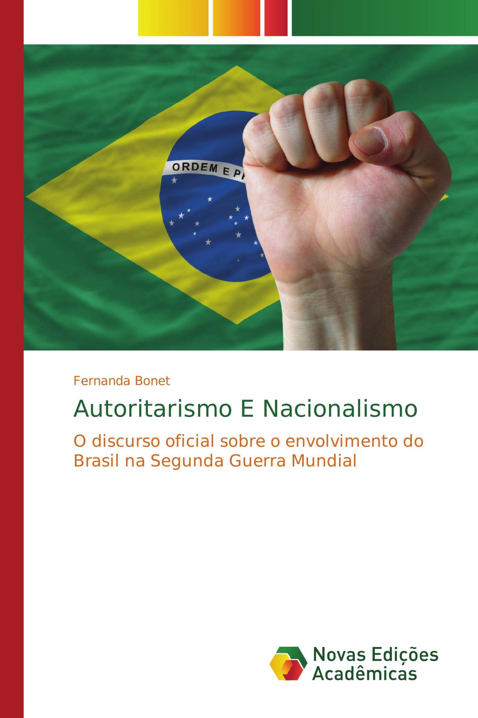 Autoritarismo E Nacionalismo