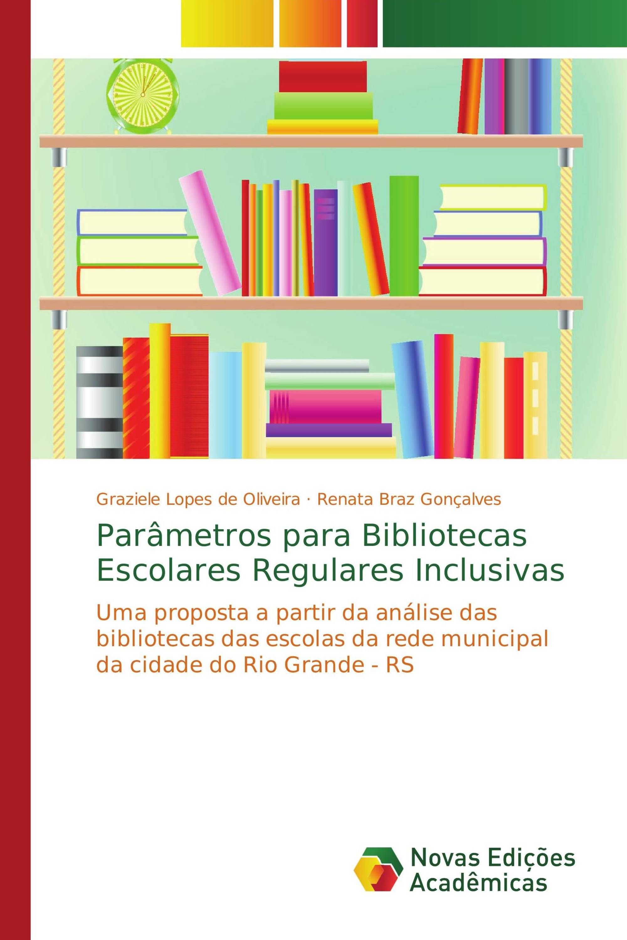 Parâmetros para Bibliotecas Escolares Regulares Inclusivas