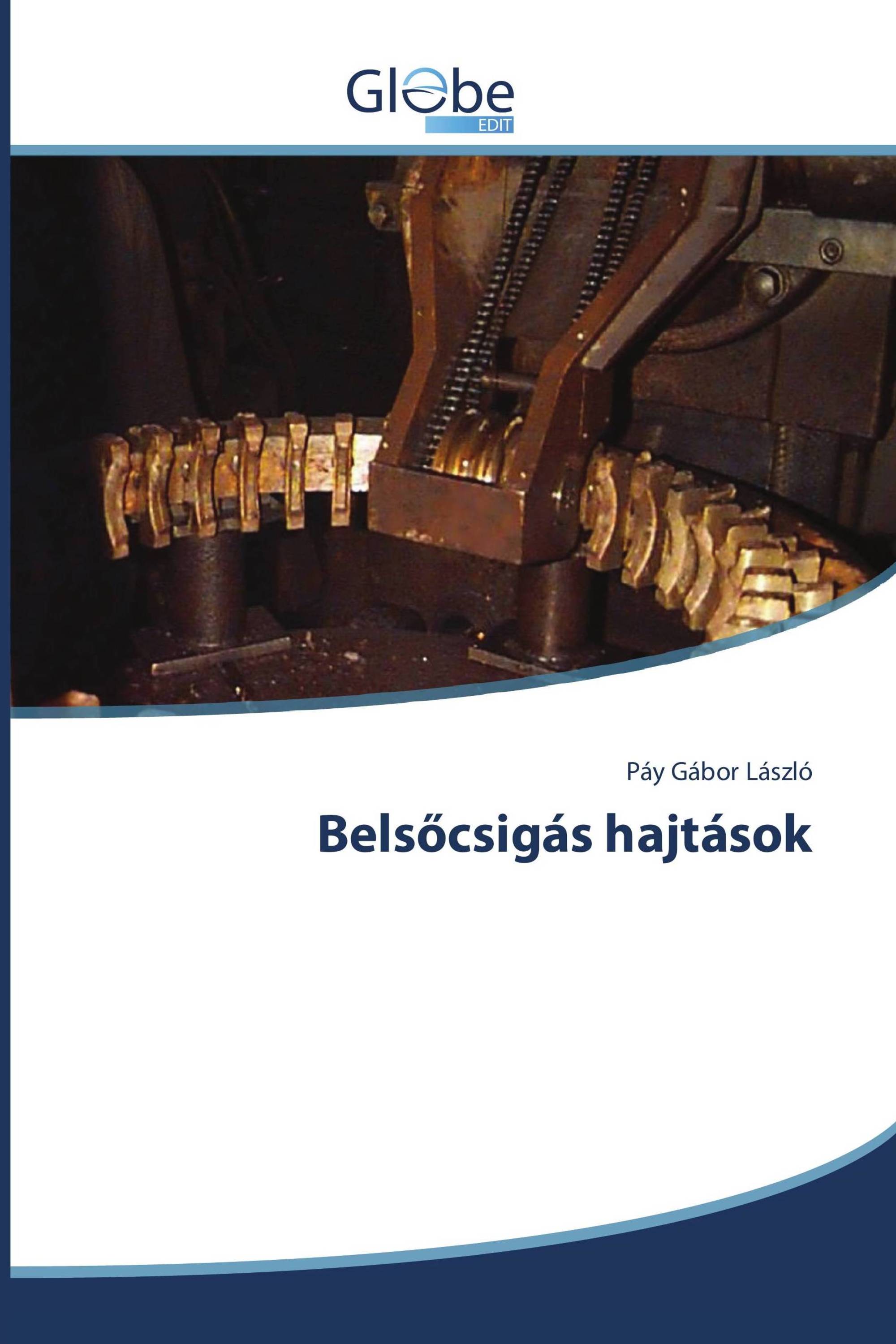 Belsőcsigás hajtások