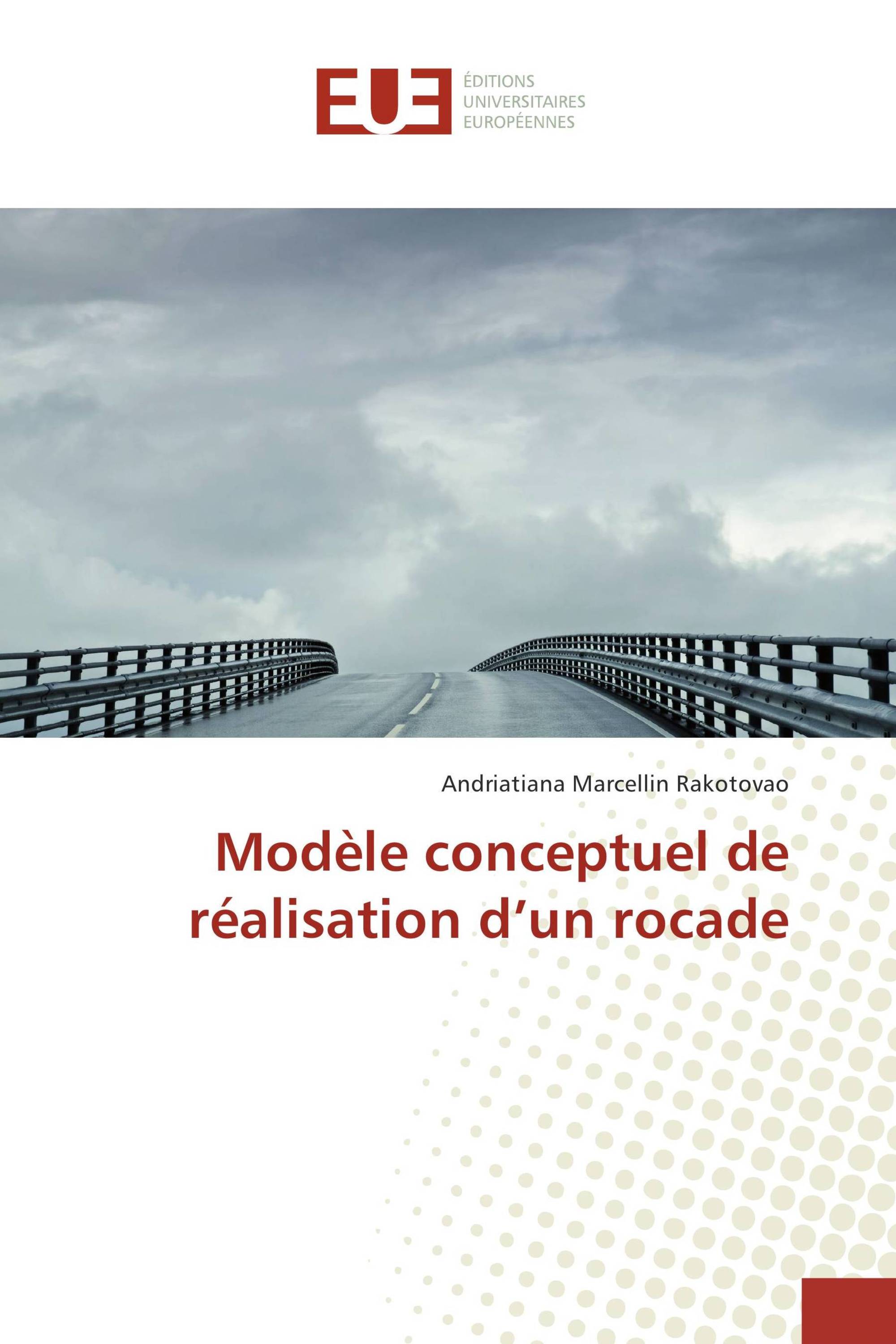 Modèle conceptuel de réalisation d’un rocade