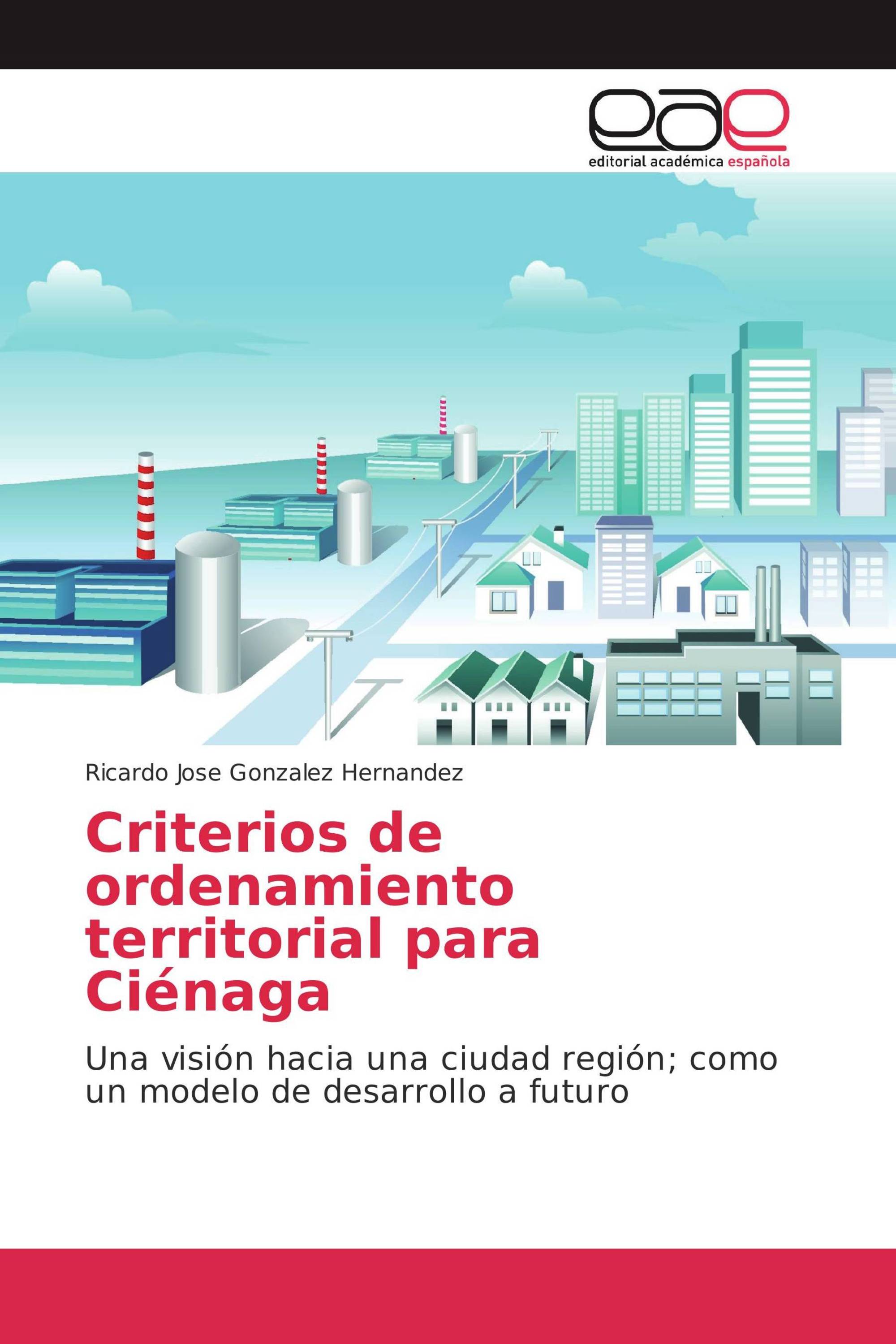 Criterios de ordenamiento territorial para Ciénaga