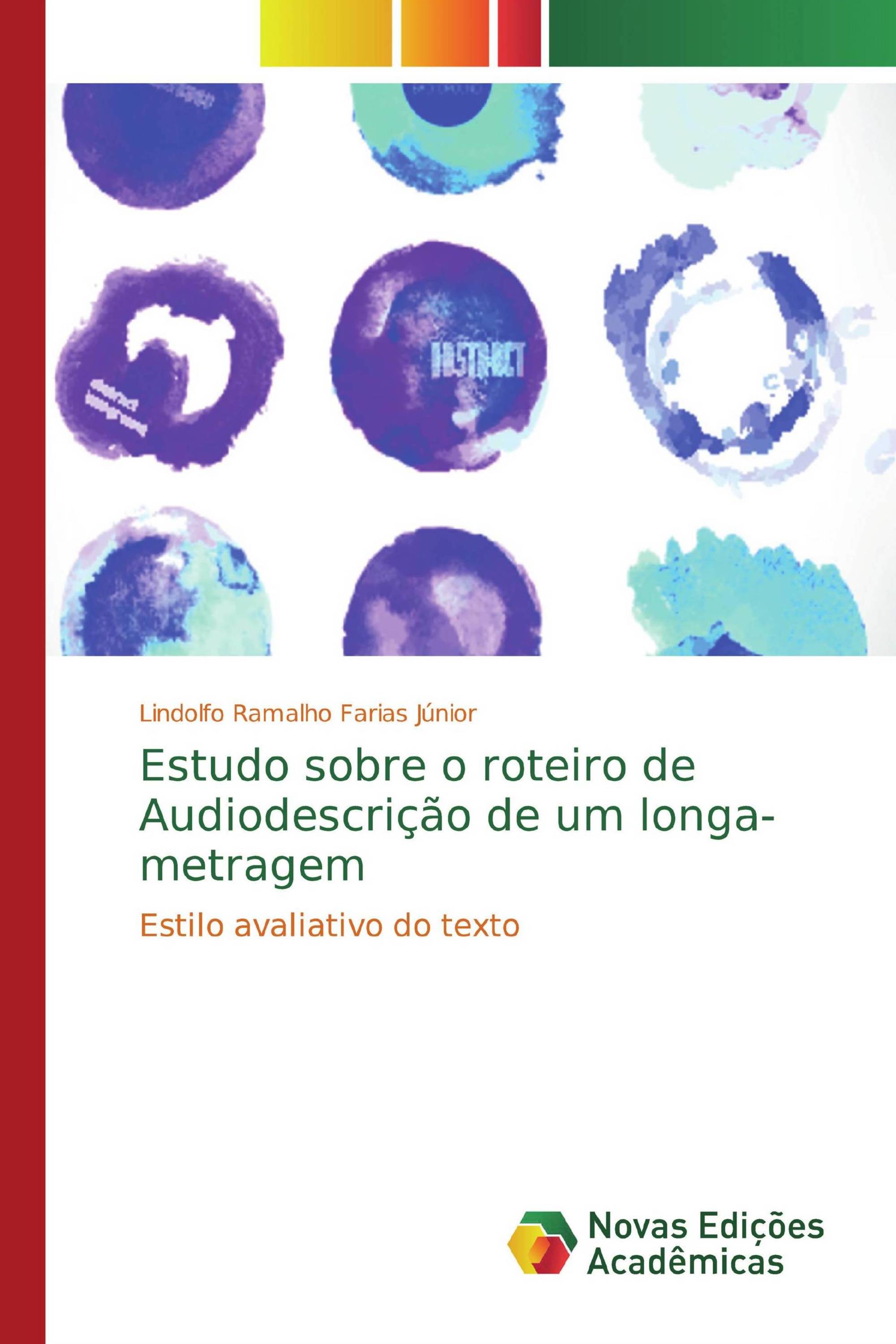 Estudo sobre o roteiro de Audiodescrição de um longa-metragem