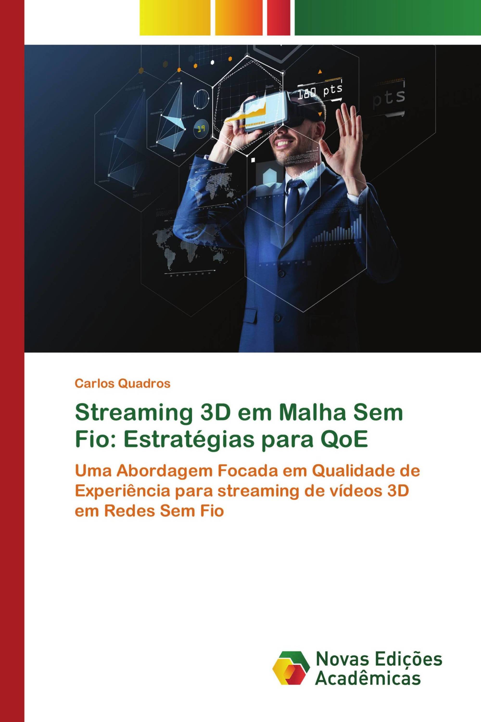 Streaming 3D em Malha Sem Fio: Estratégias para QoE