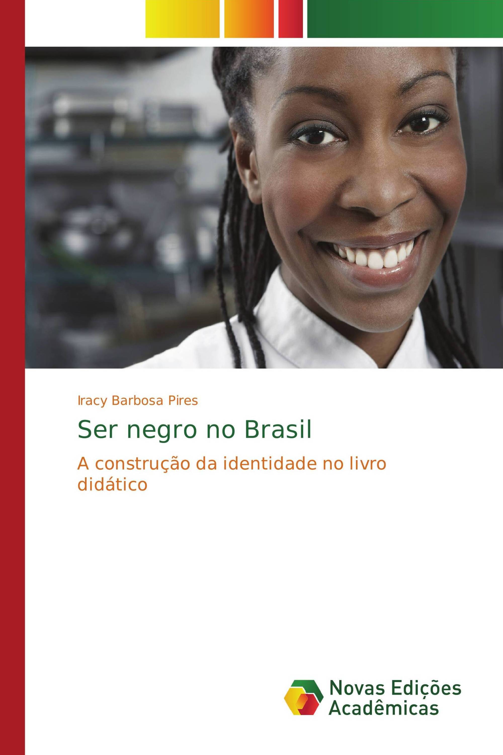 Ser negro no Brasil