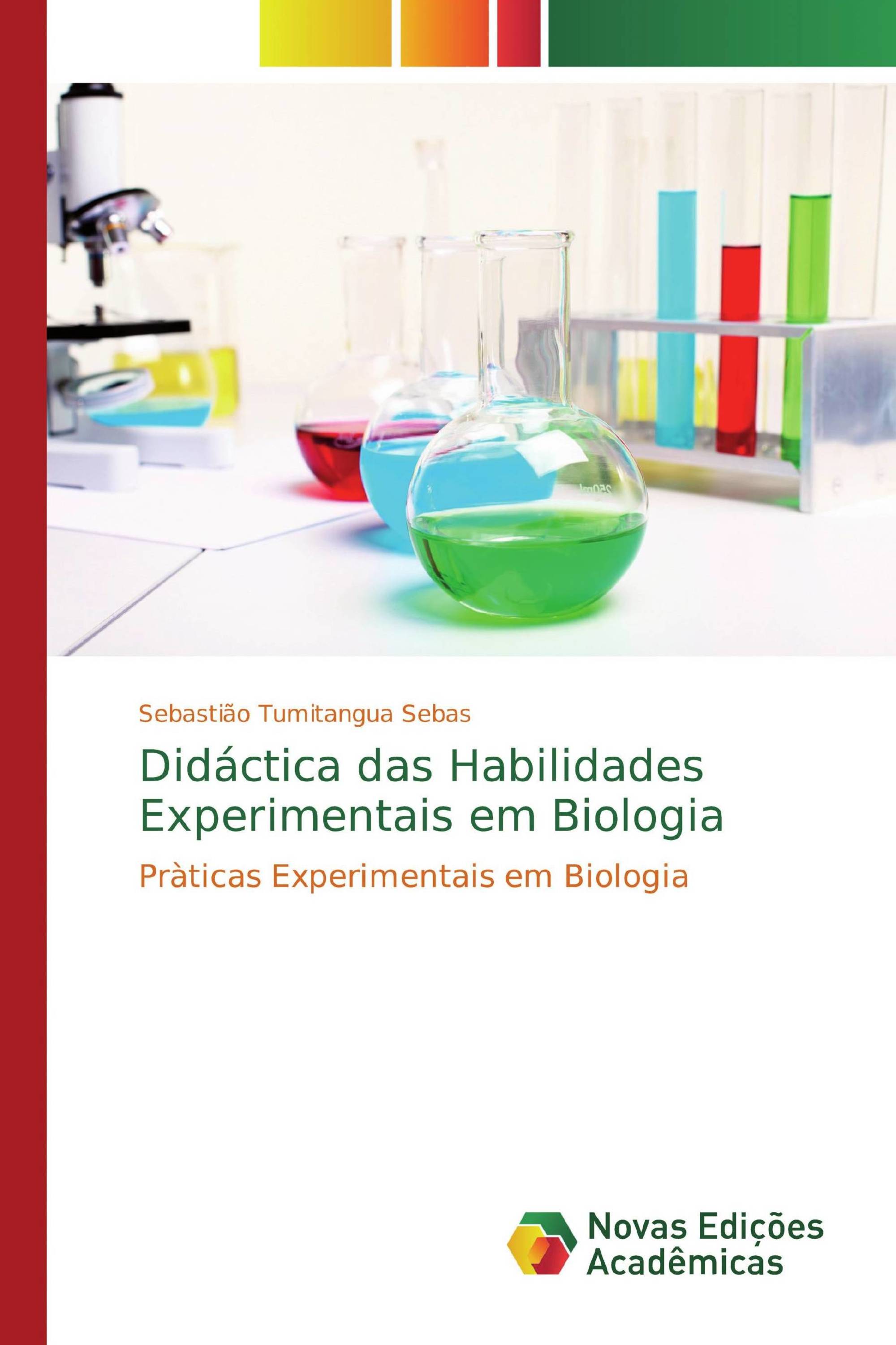 Didáctica das Habilidades Experimentais em Biologia