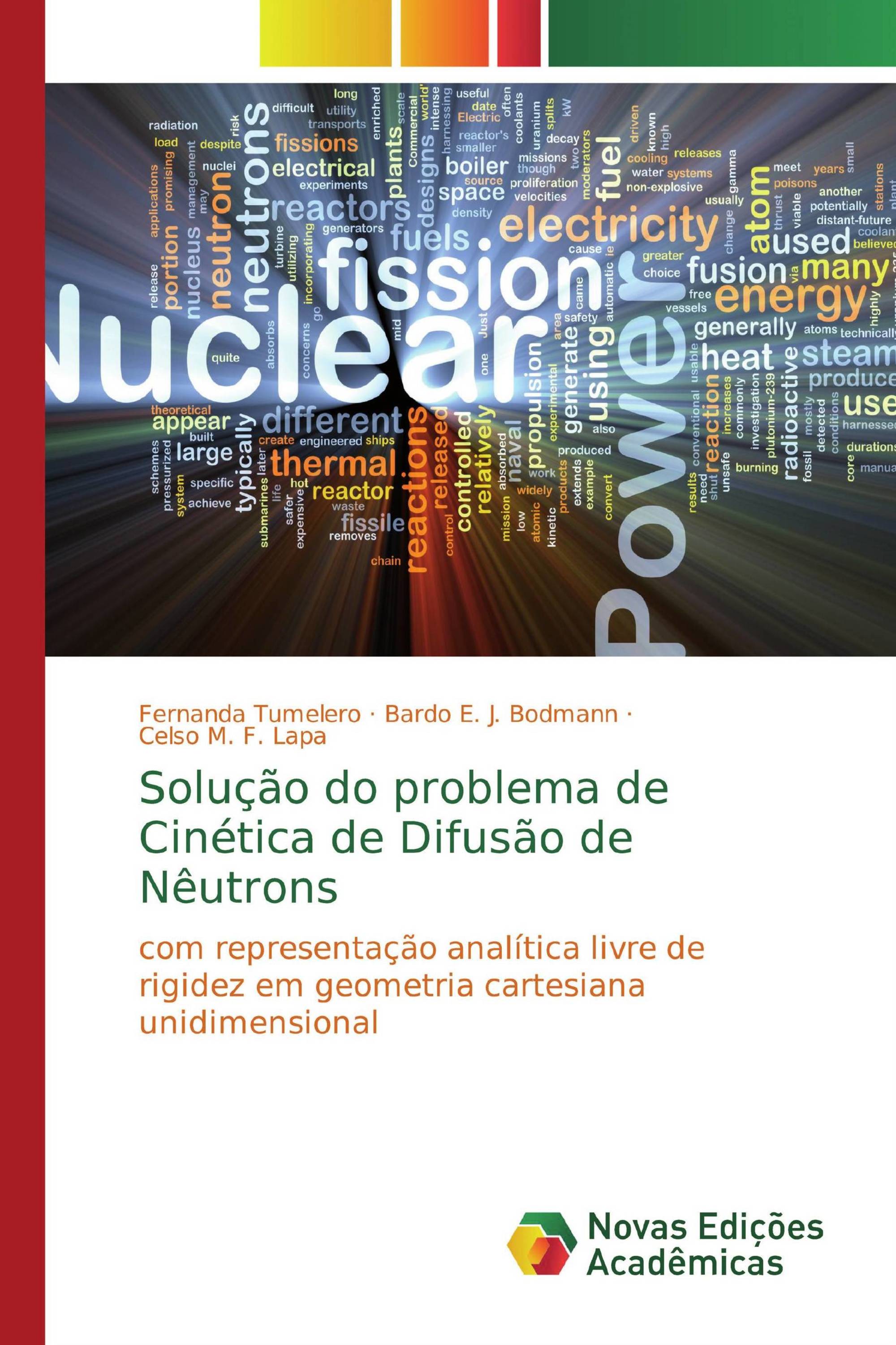 Solução do problema de Cinética de Difusão de Nêutrons