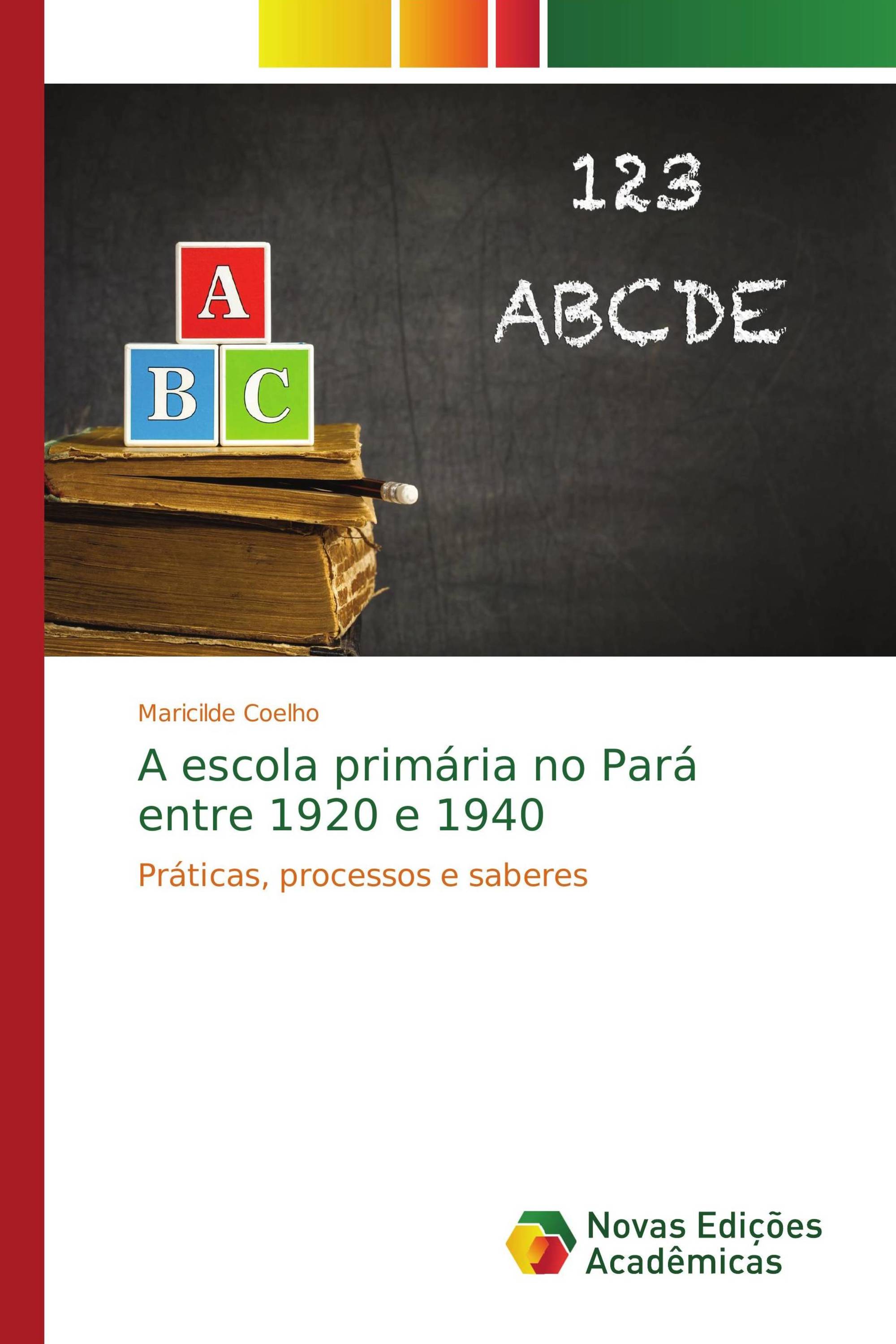 A escola primária no Pará entre 1920 e 1940