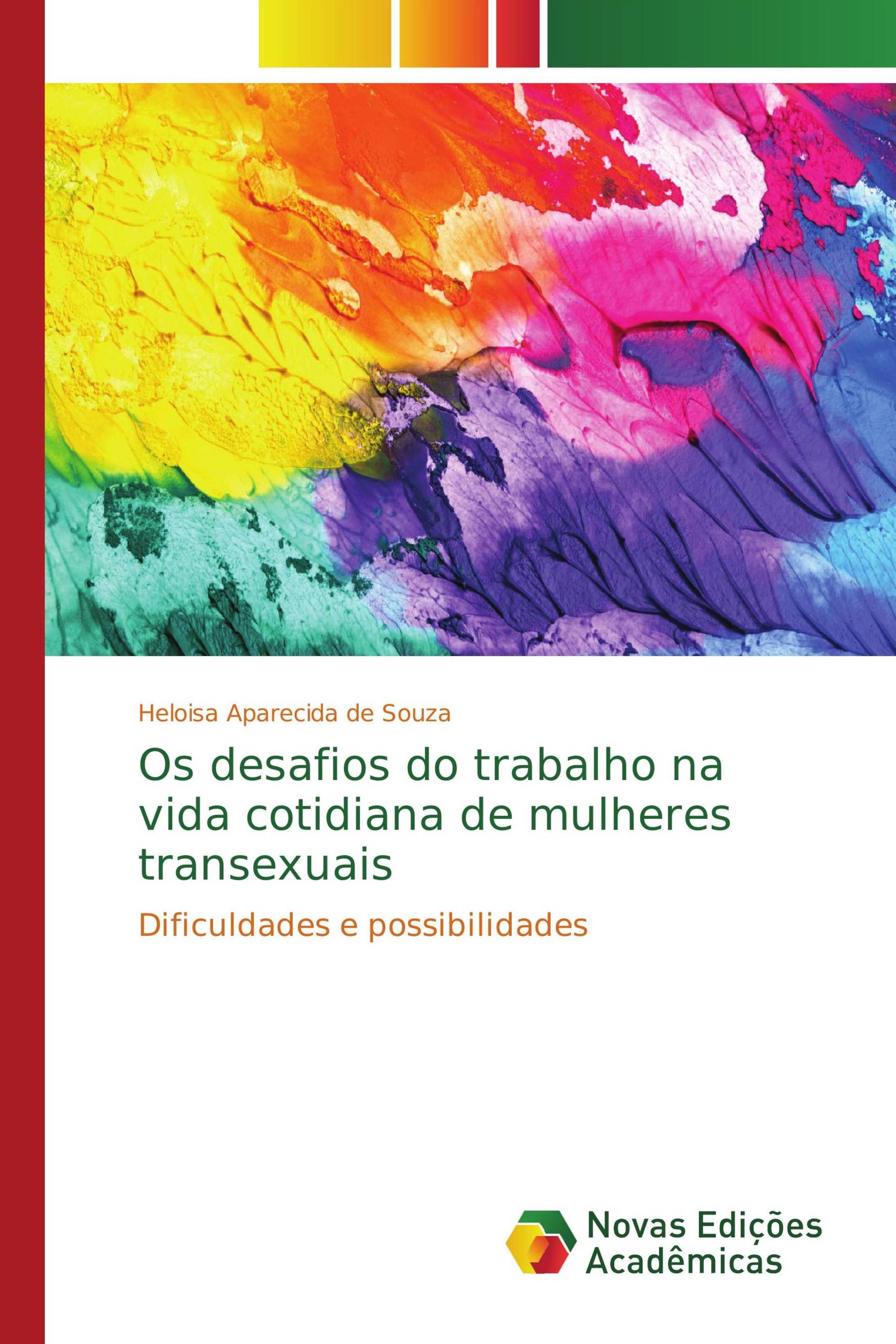 Os desafios do trabalho na vida cotidiana de mulheres transexuais