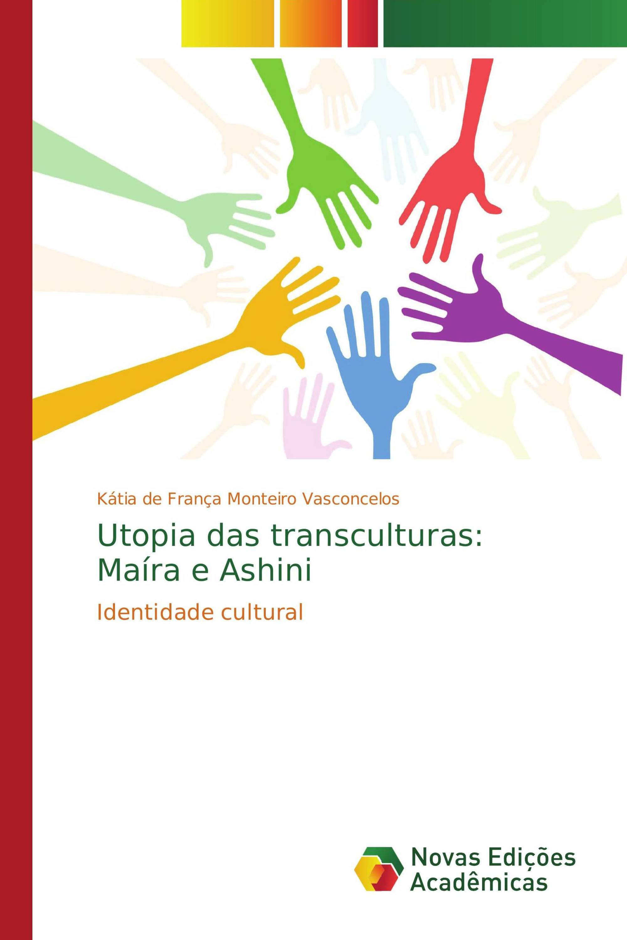 Utopia das transculturas: Maíra e Ashini