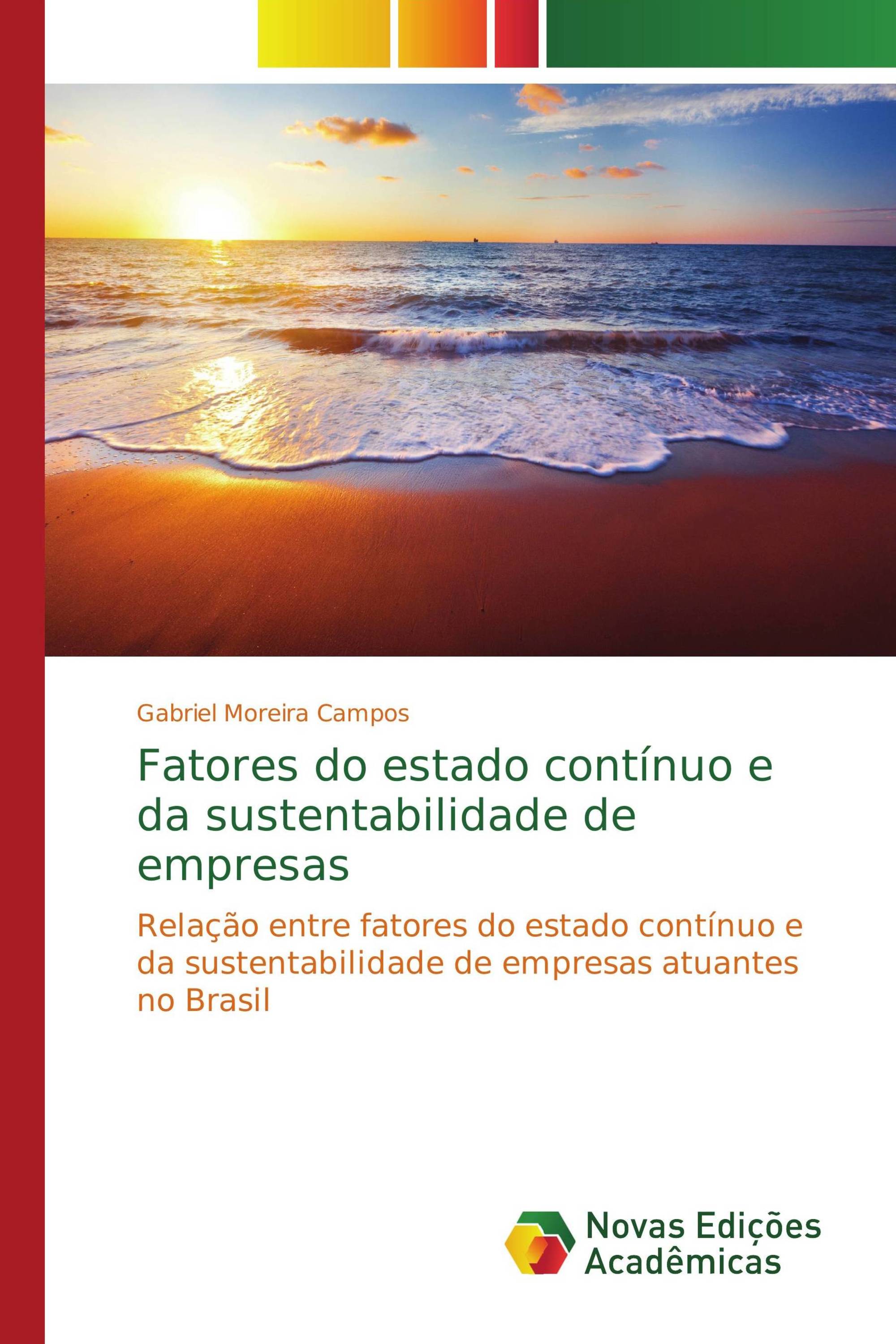 Fatores do estado contínuo e da sustentabilidade de empresas