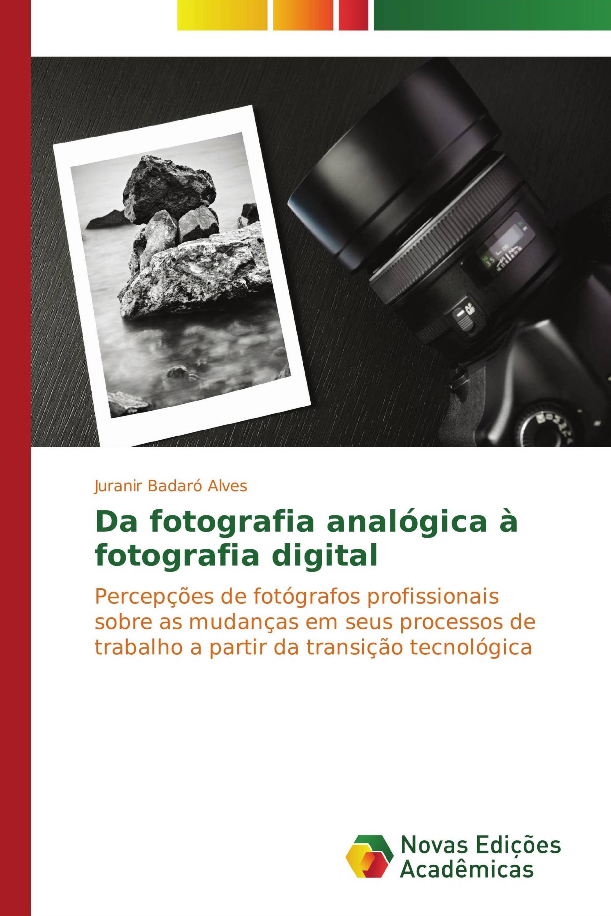 Da fotografia analógica à fotografia digital