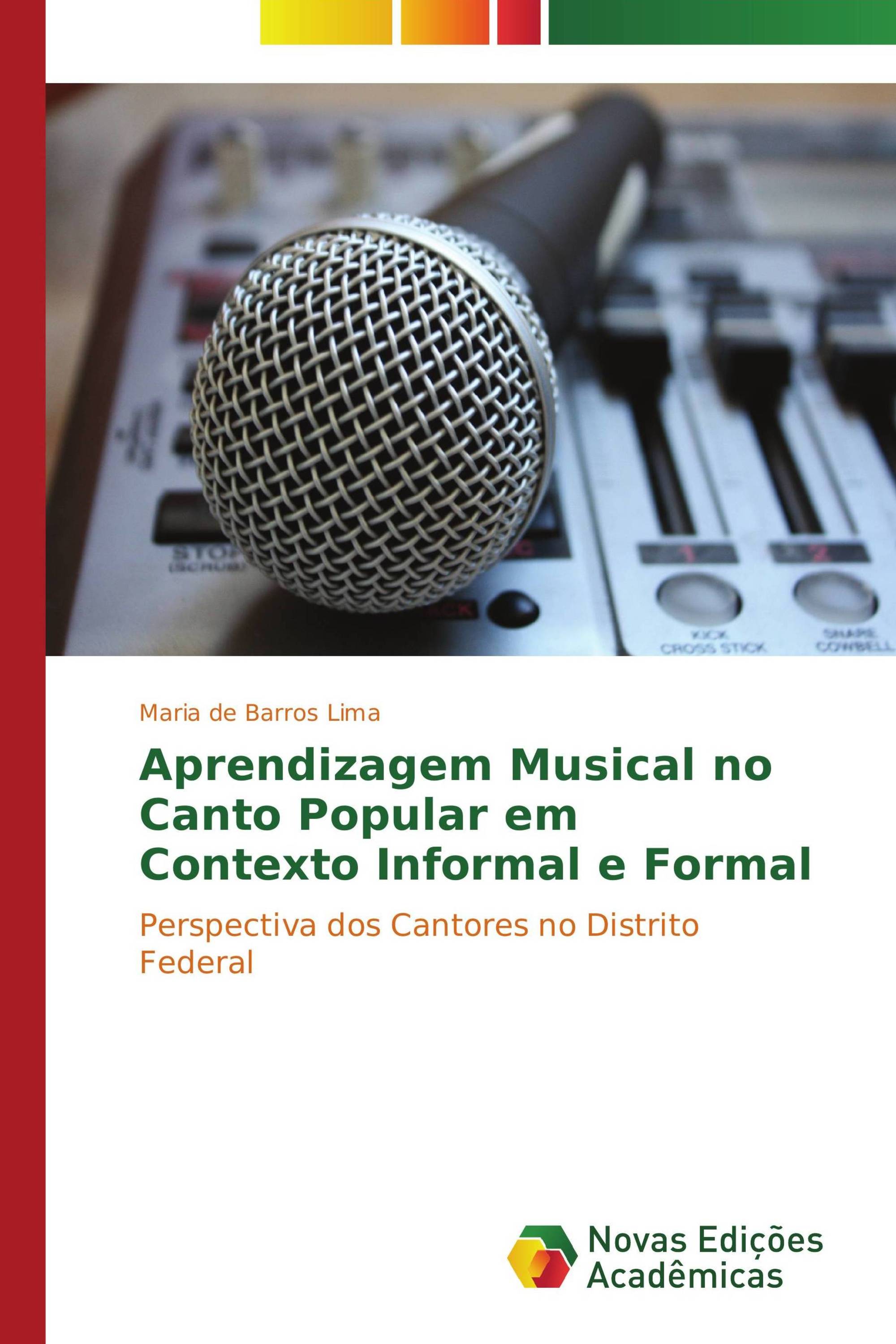 Aprendizagem musical no canto Popular em contexto informal e formal