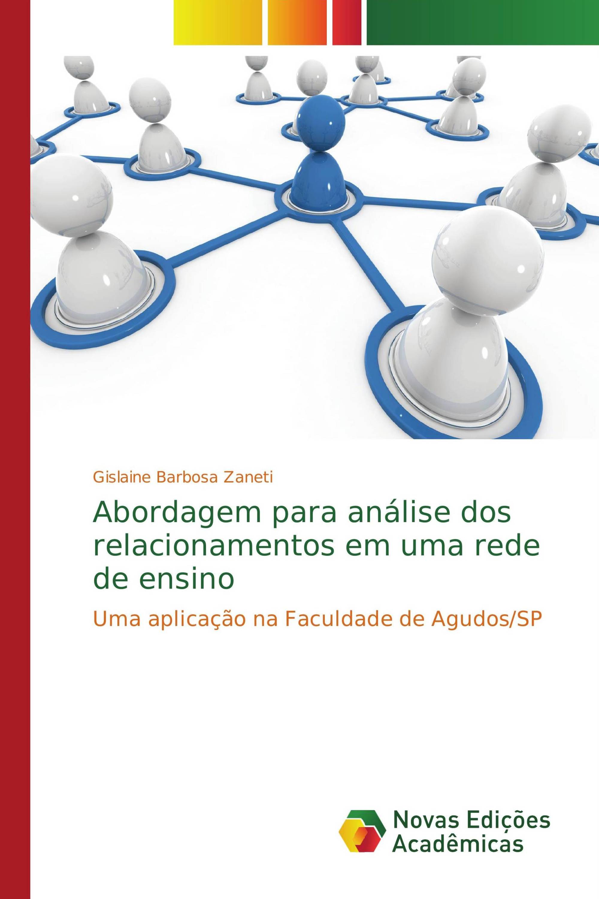 Abordagem para análise dos relacionamentos em uma rede de ensino