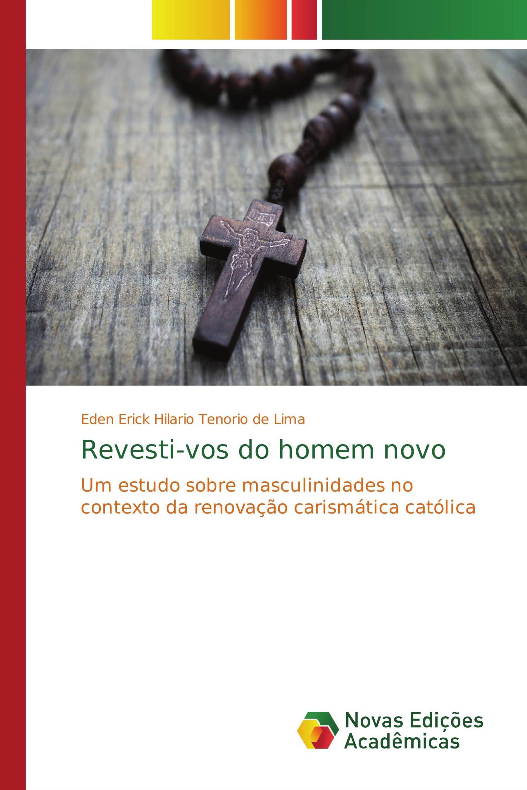 Revesti-vos do homem novo