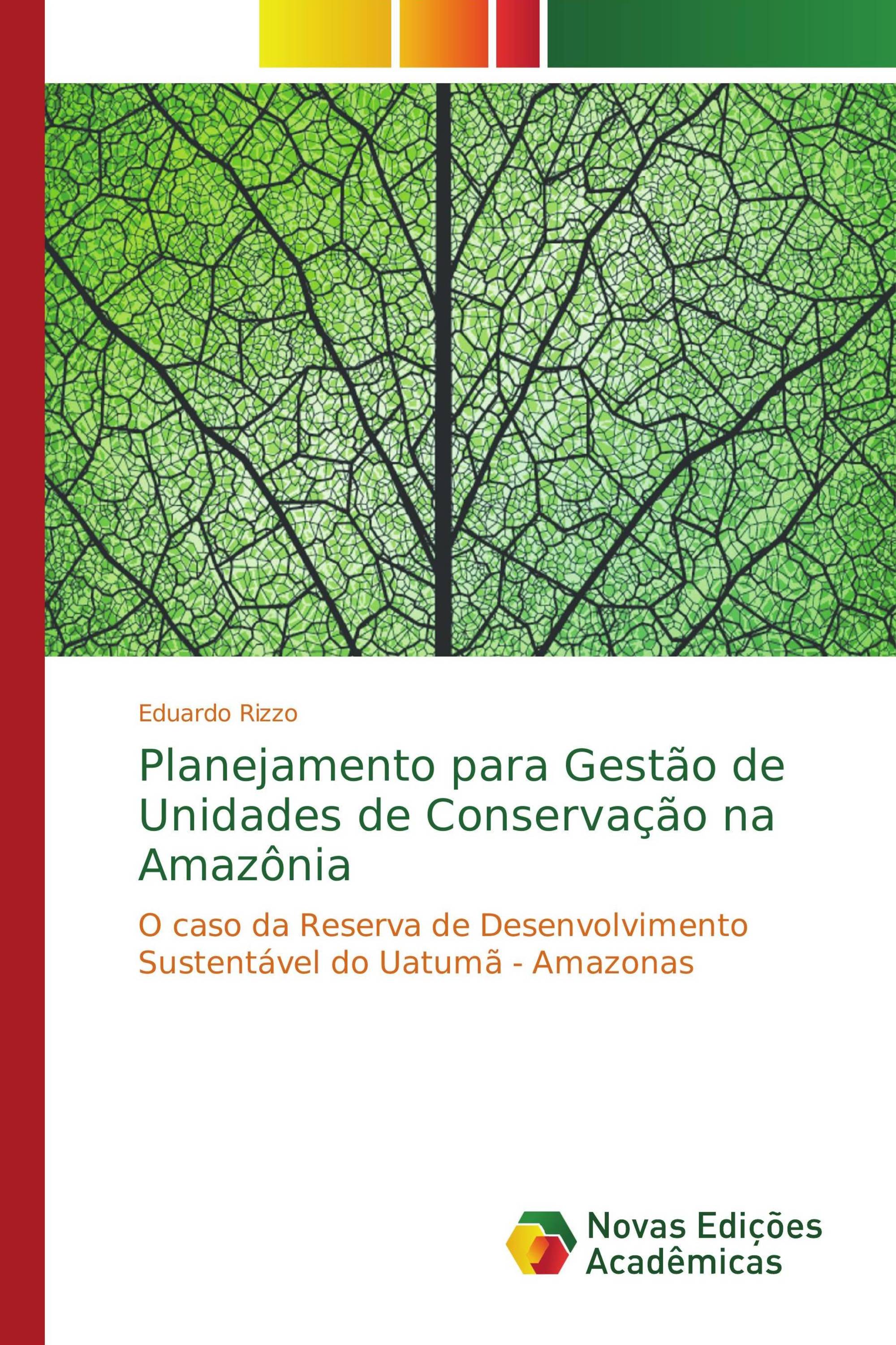 Planejamento para Gestão de Unidades de Conservação na Amazônia