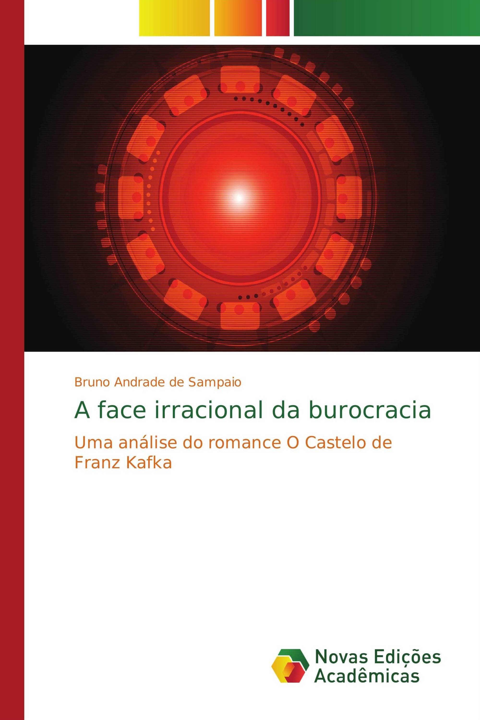 A face irracional da burocracia