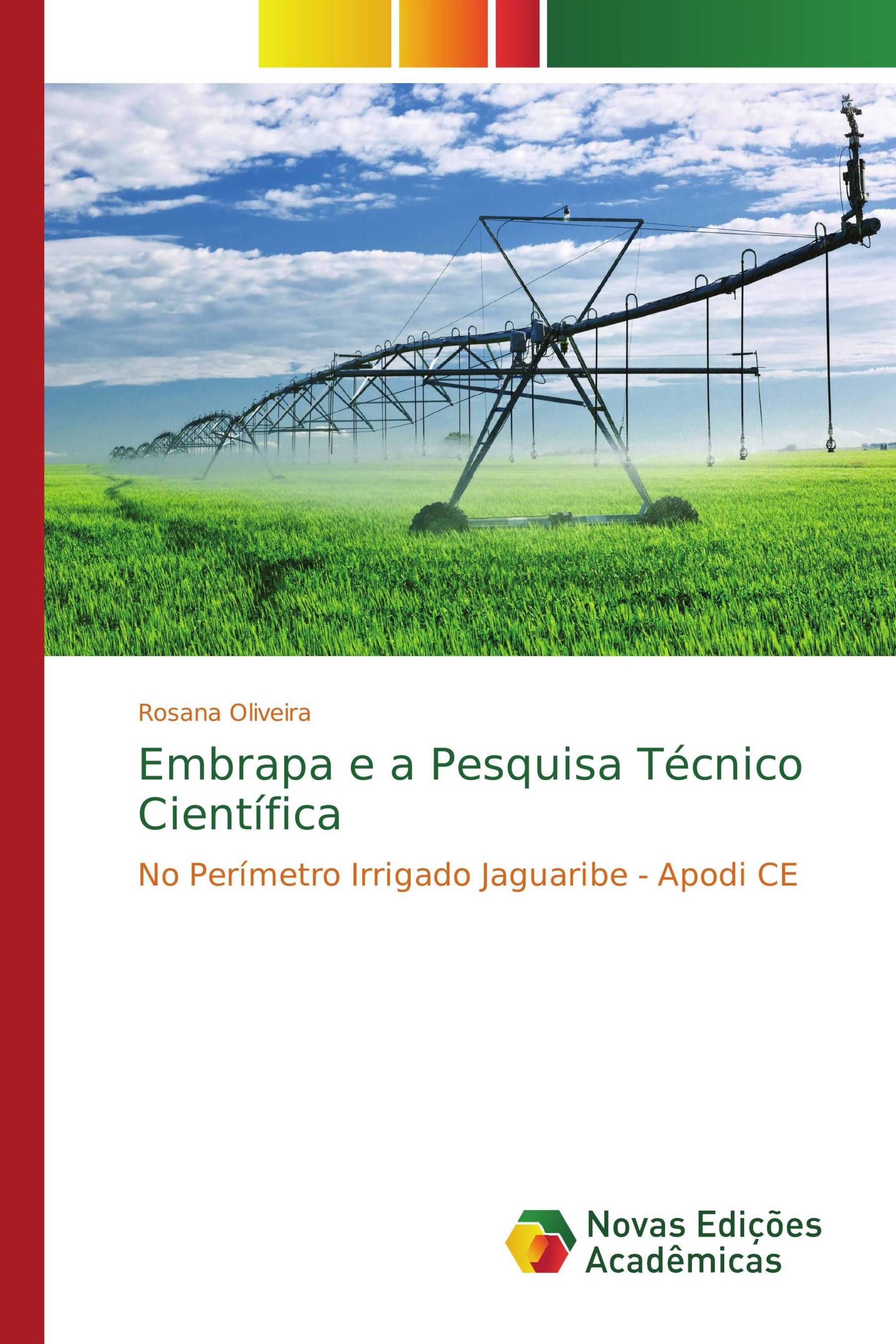 Embrapa e a Pesquisa Técnico Científica