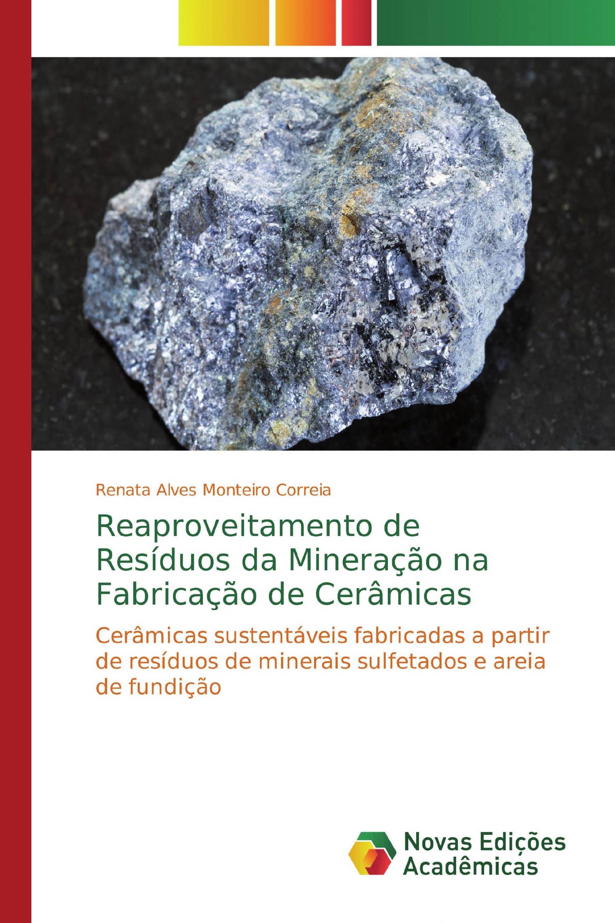 Reaproveitamento de Resíduos da Mineração na Fabricação de Cerâmicas