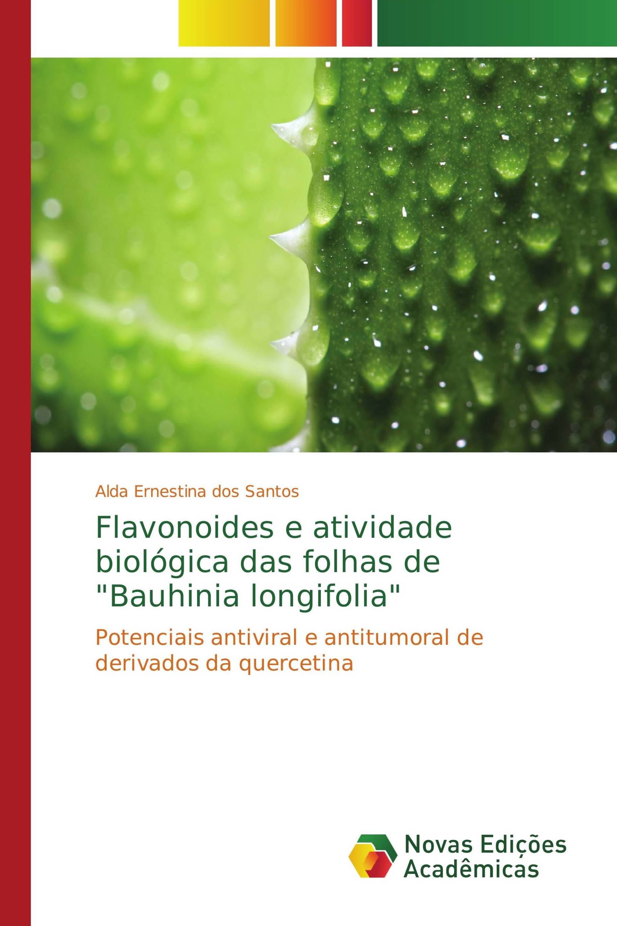 Flavonoides e atividade biológica das folhas de "Bauhinia longifolia"