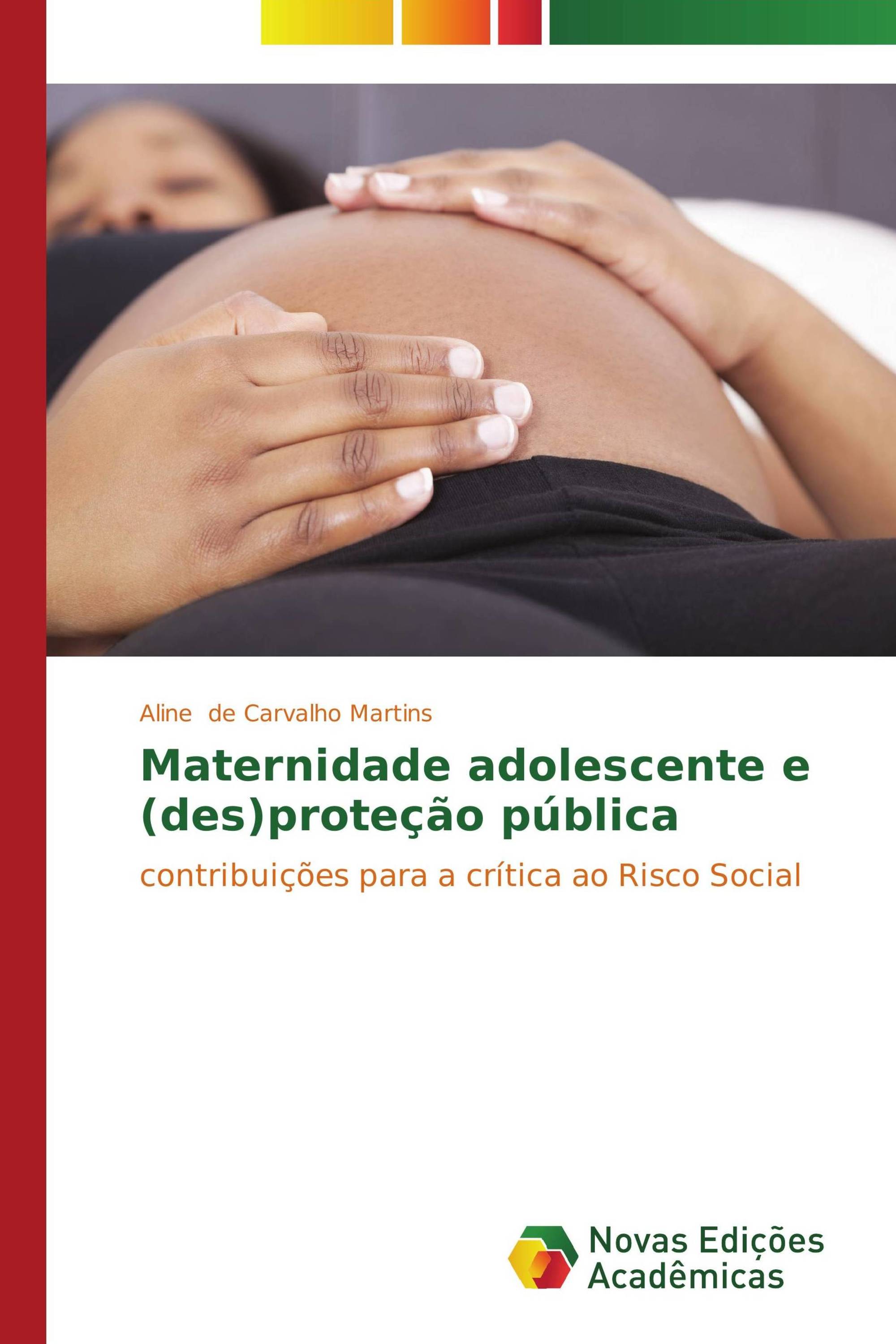 Maternidade adolescente e (des)proteção pública