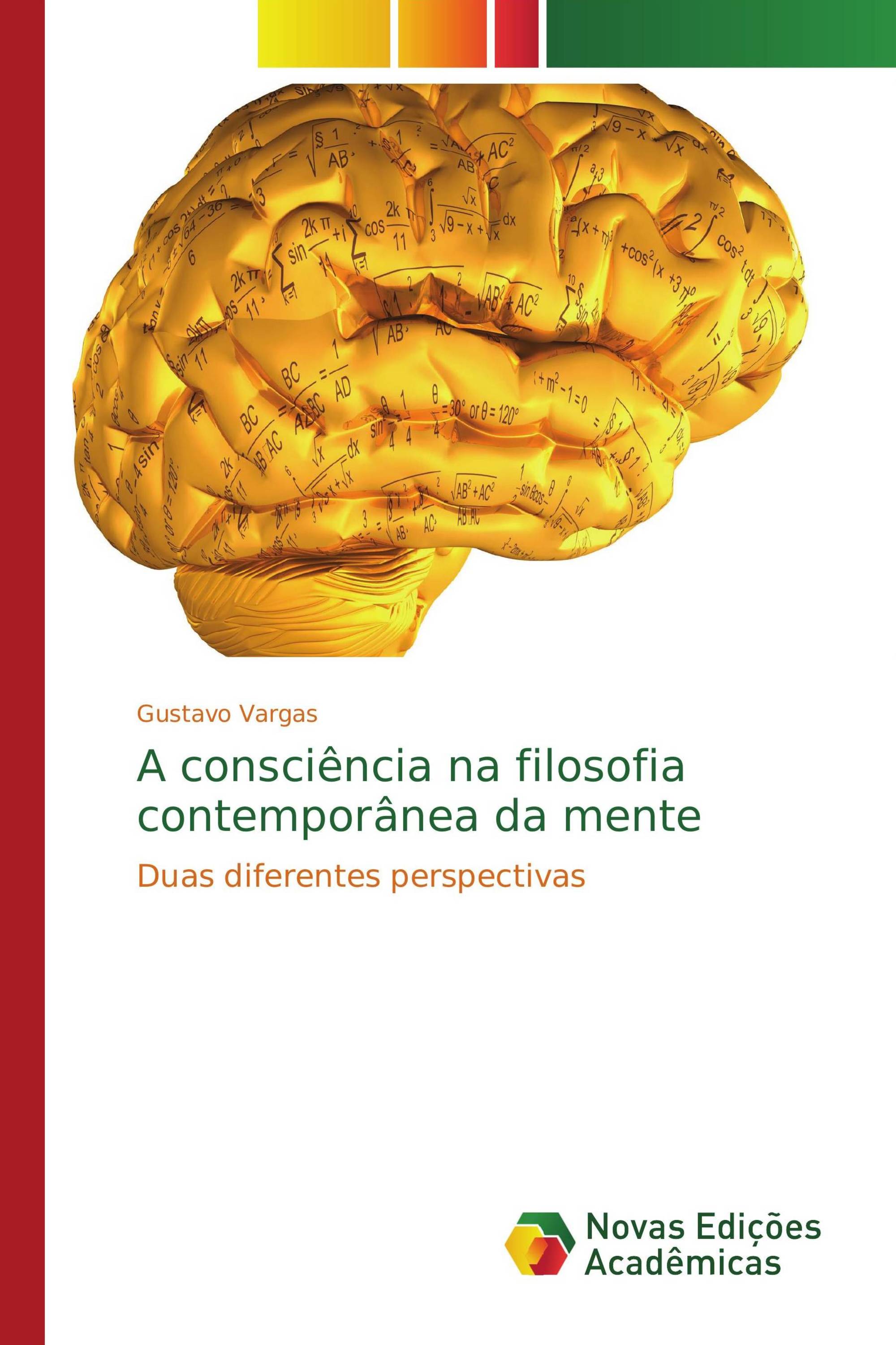 A consciência na filosofia contemporânea da mente