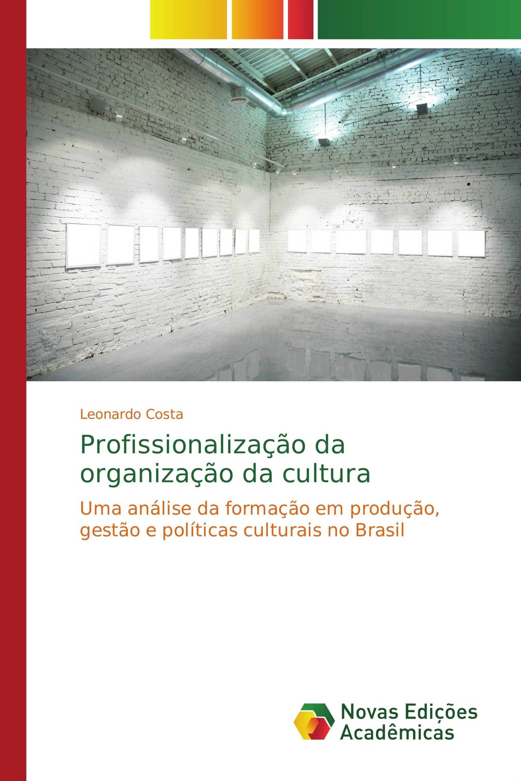 Profissionalização da organização da cultura