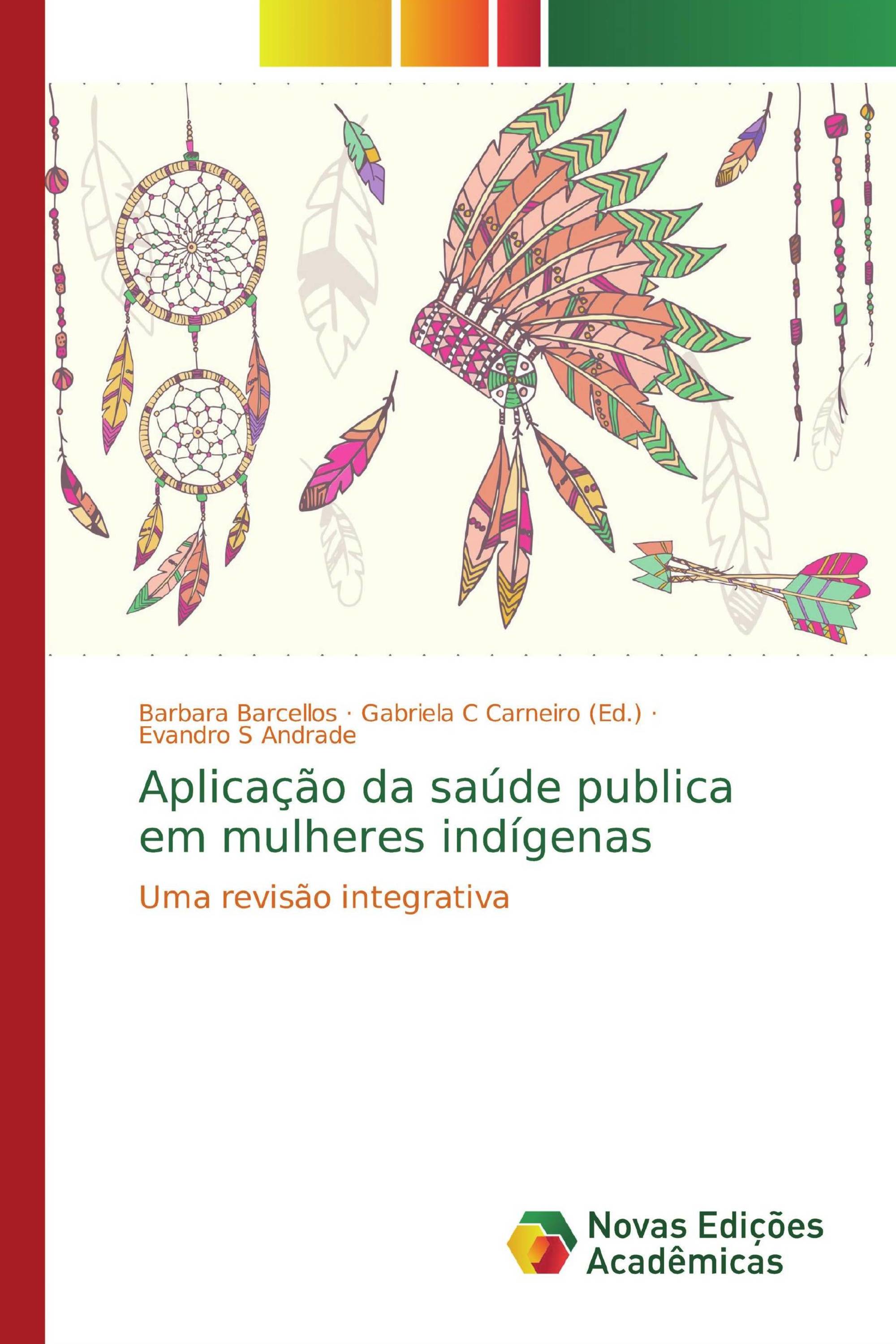 Aplicação da saúde publica em mulheres indígenas